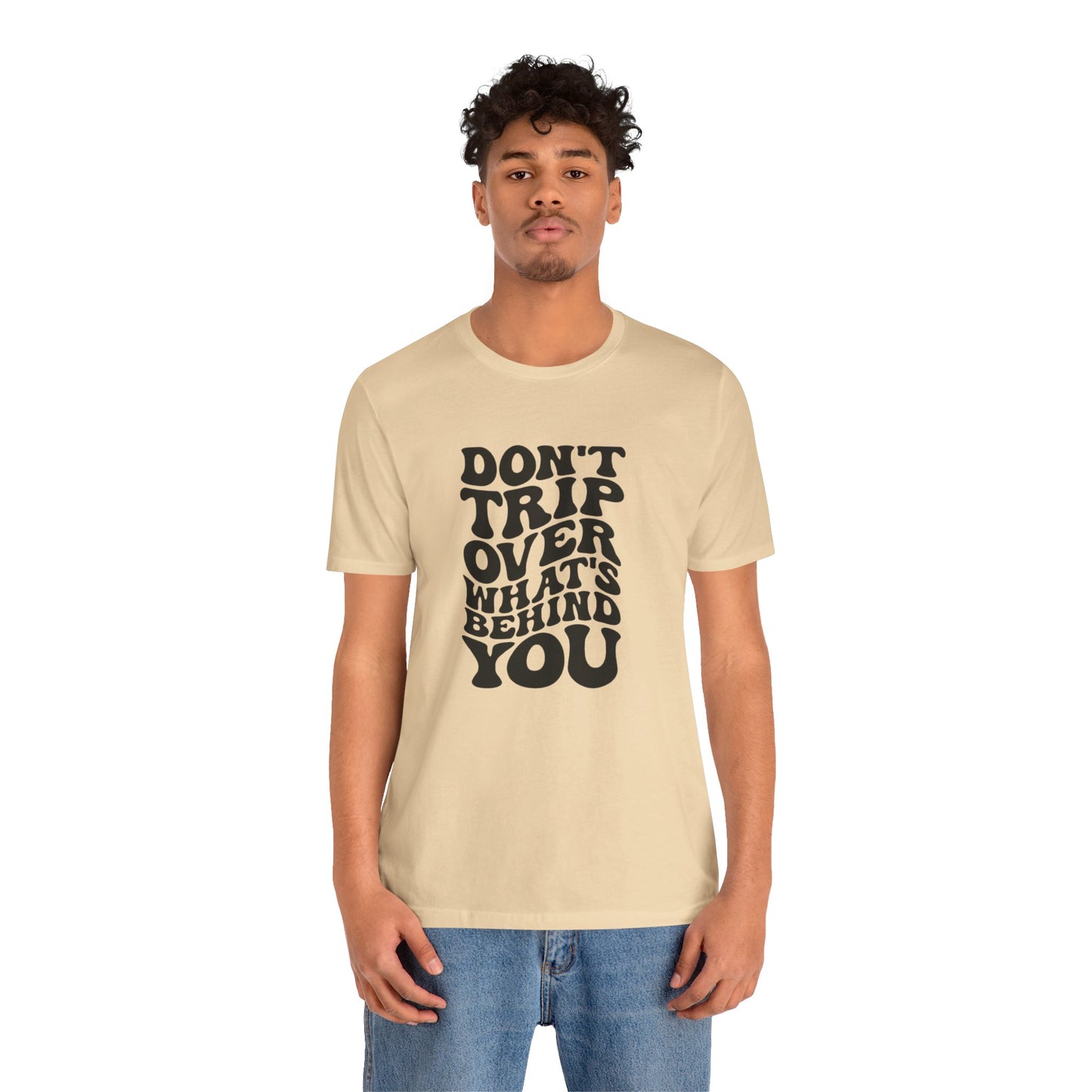 Dont trip Tee