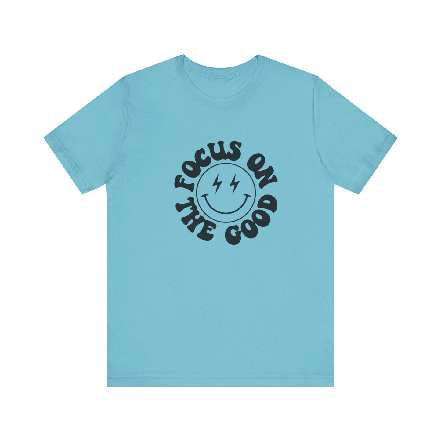 Focus on the good Tee