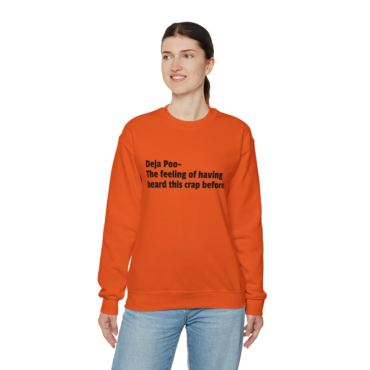 Deja Poo Sweatshirt