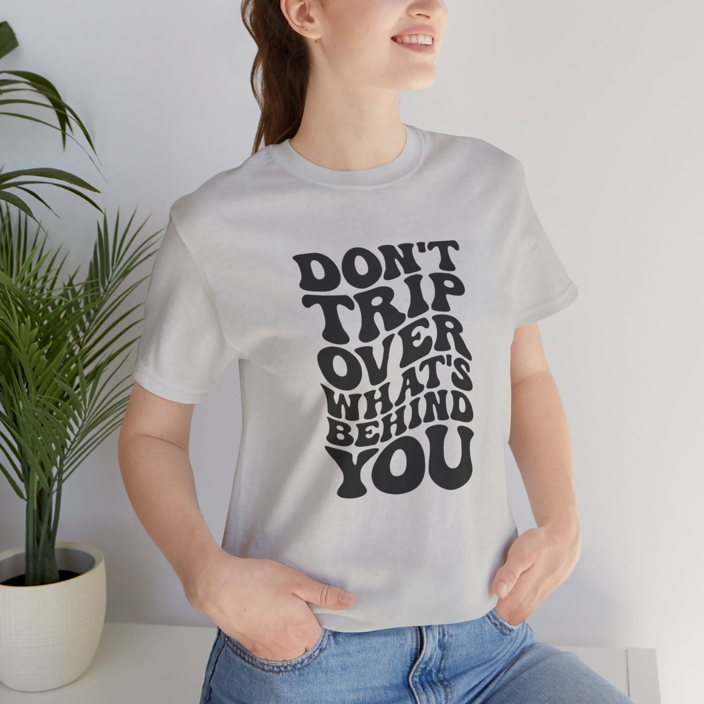 Dont trip Tee