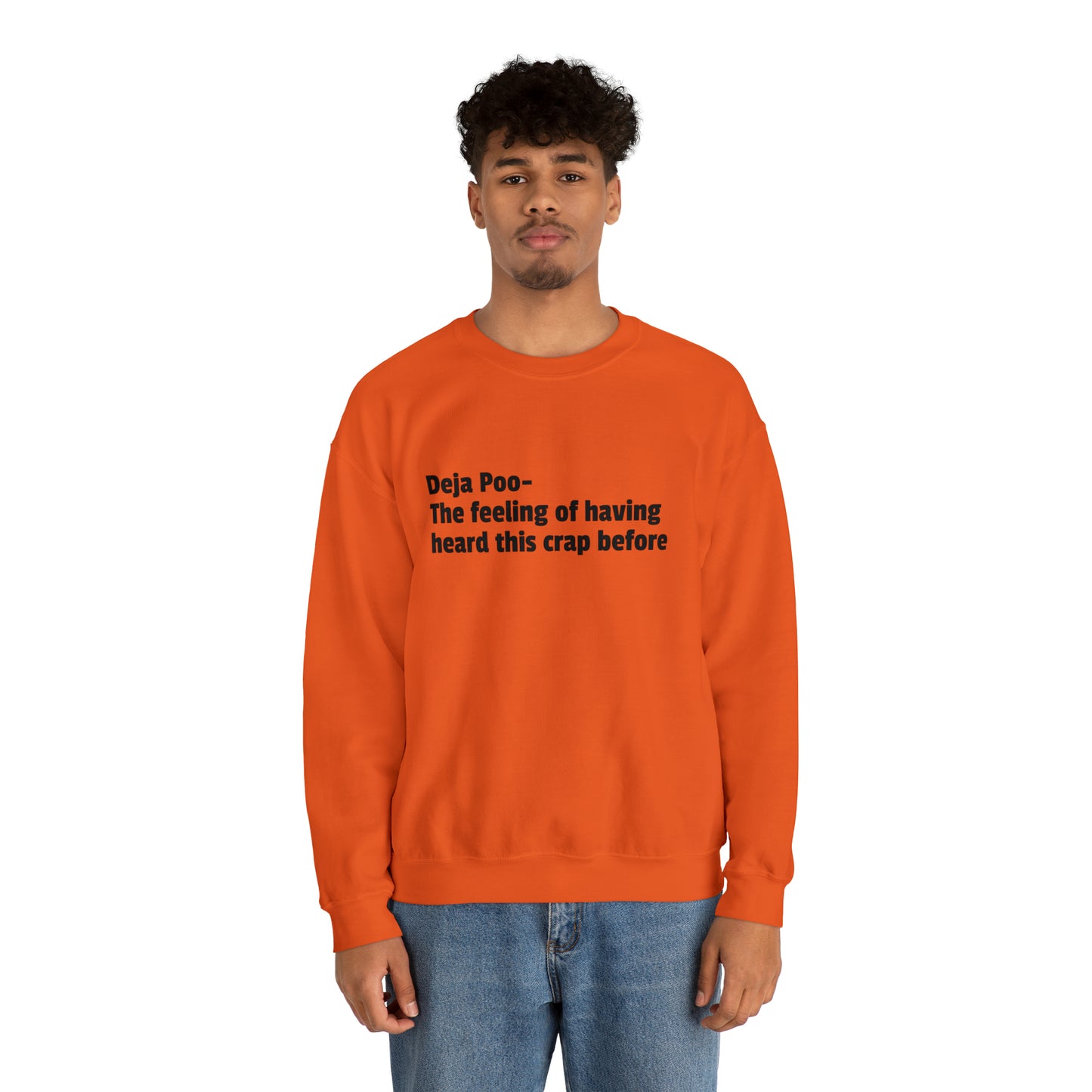 Deja Poo Sweatshirt
