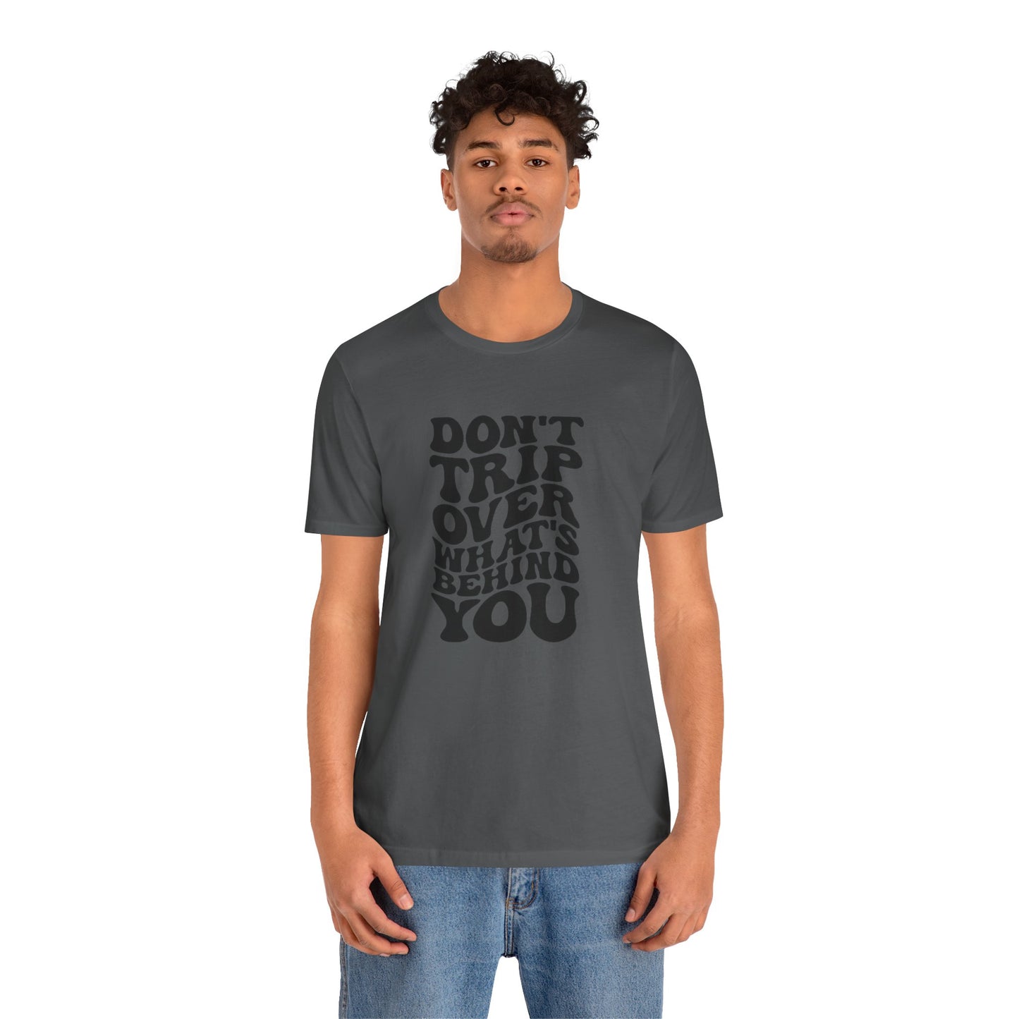 Dont trip Tee