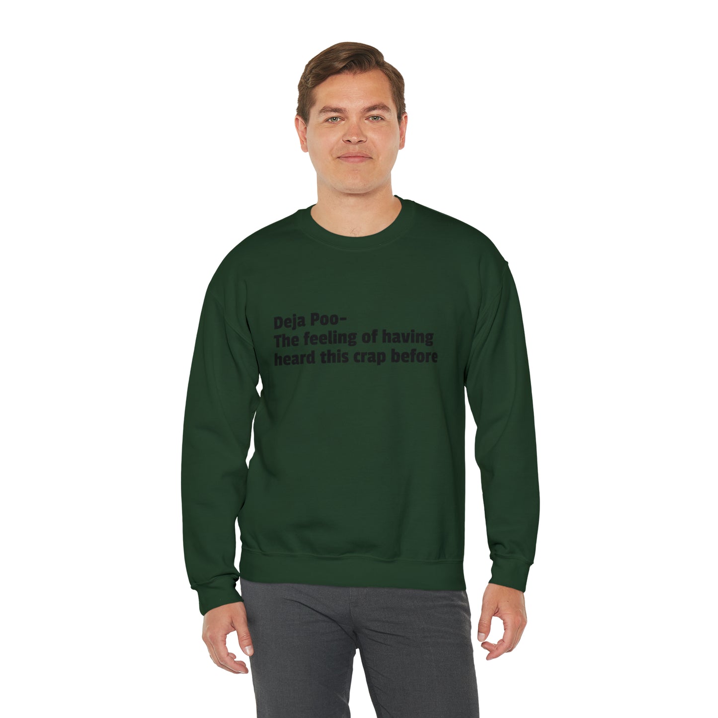 Deja Poo Sweatshirt