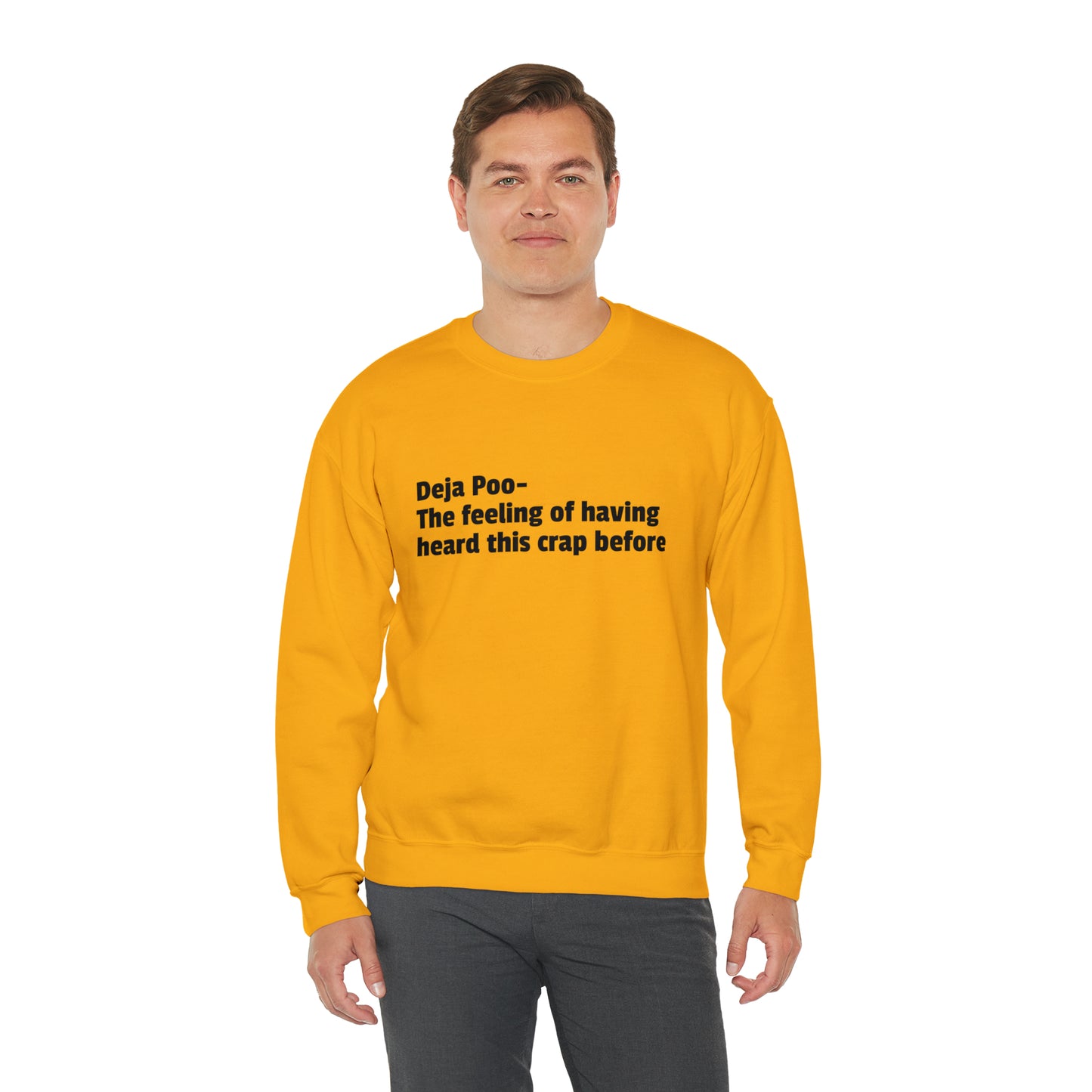 Deja Poo Sweatshirt