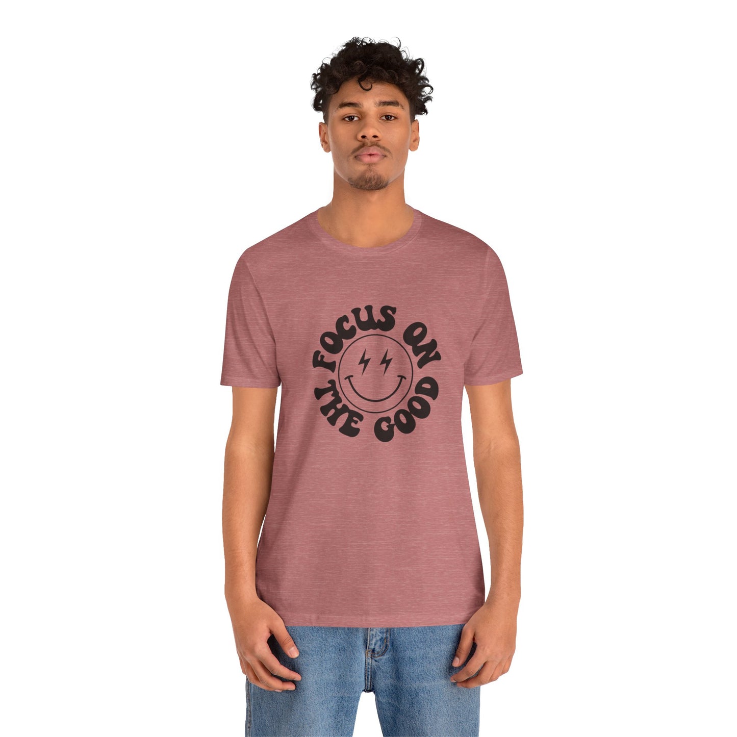 Focus on the good Tee