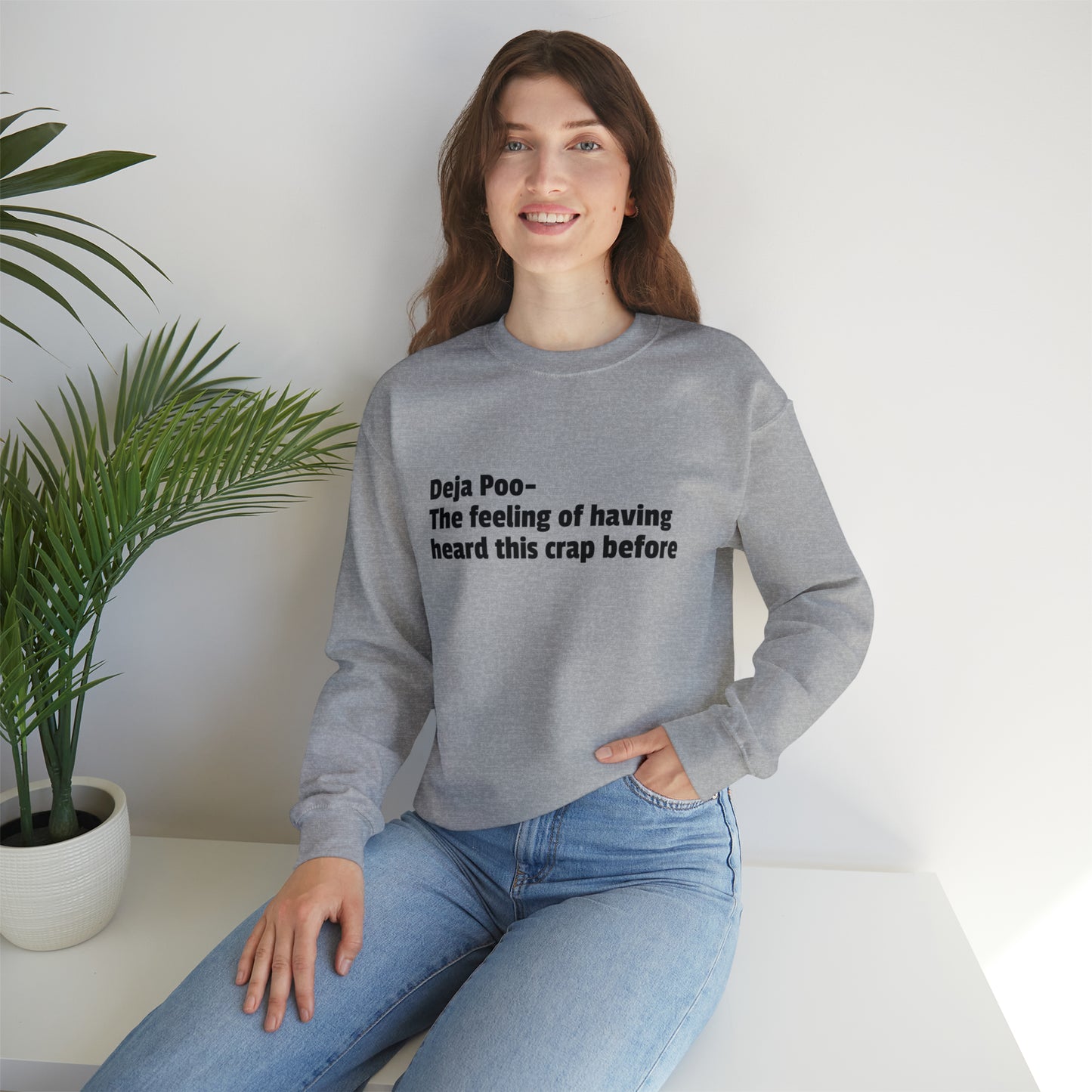 Deja Poo Sweatshirt