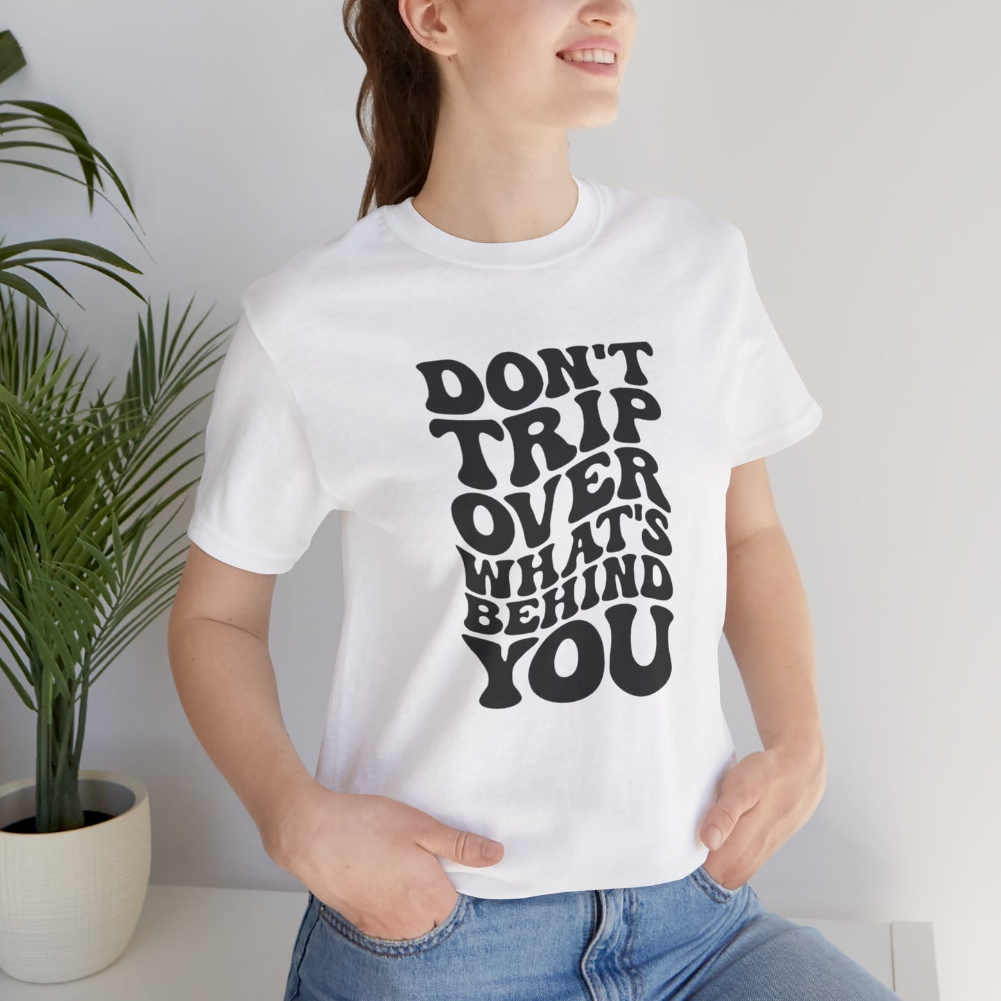 Dont trip Tee