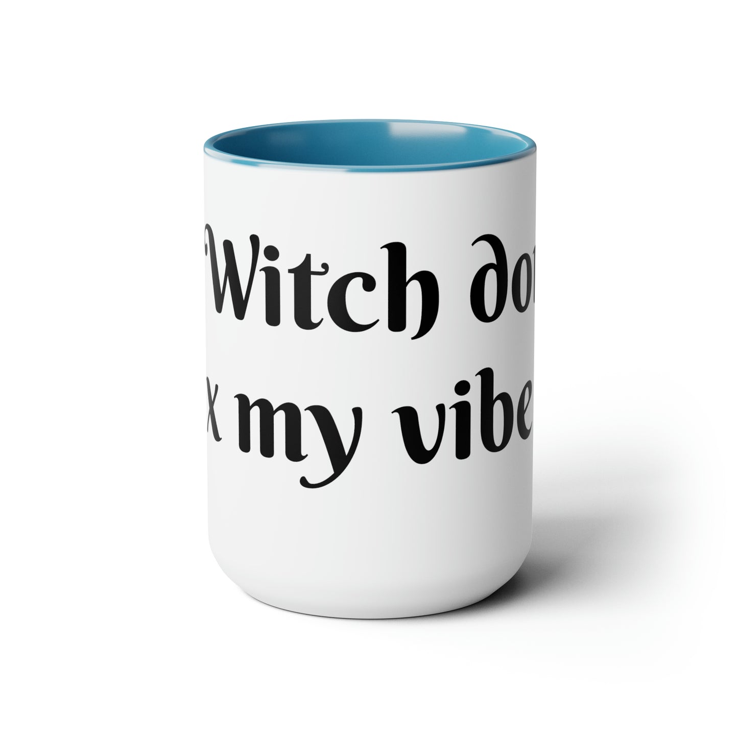 Don't hex my vibe Coffee Mugs, 15oz