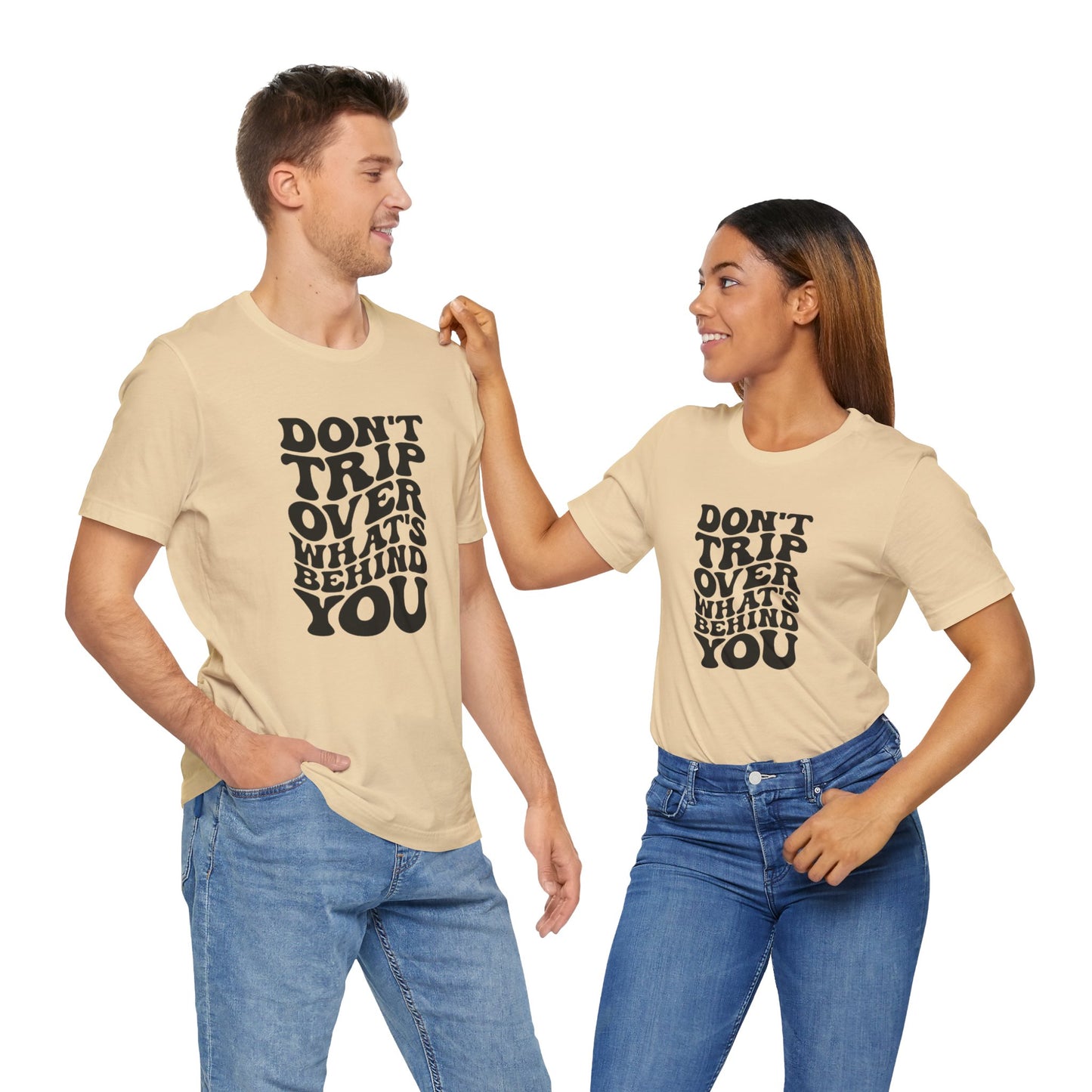 Dont trip Tee