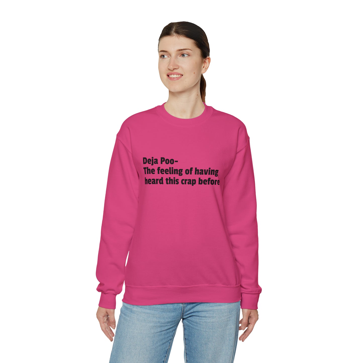 Deja Poo Sweatshirt