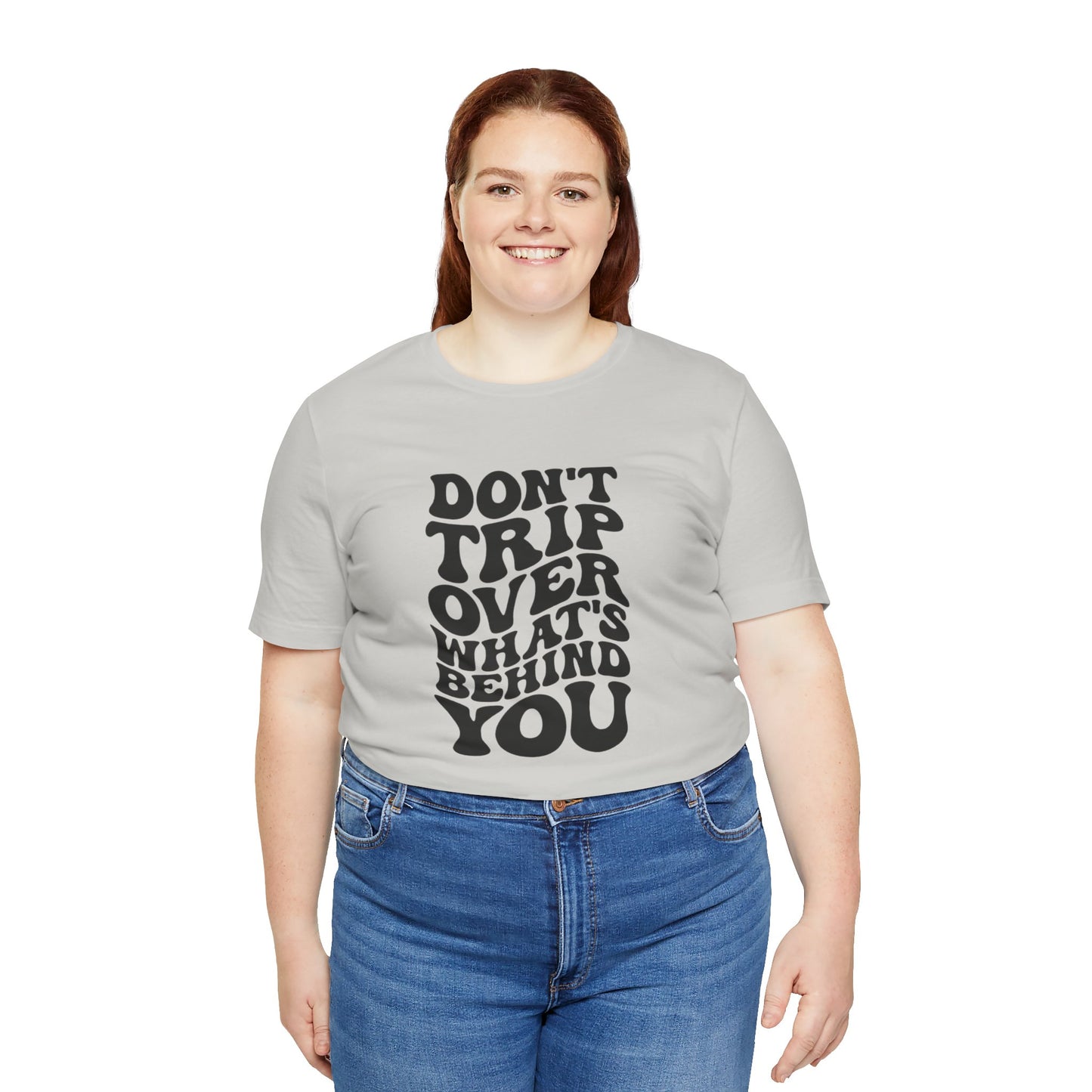 Dont trip Tee
