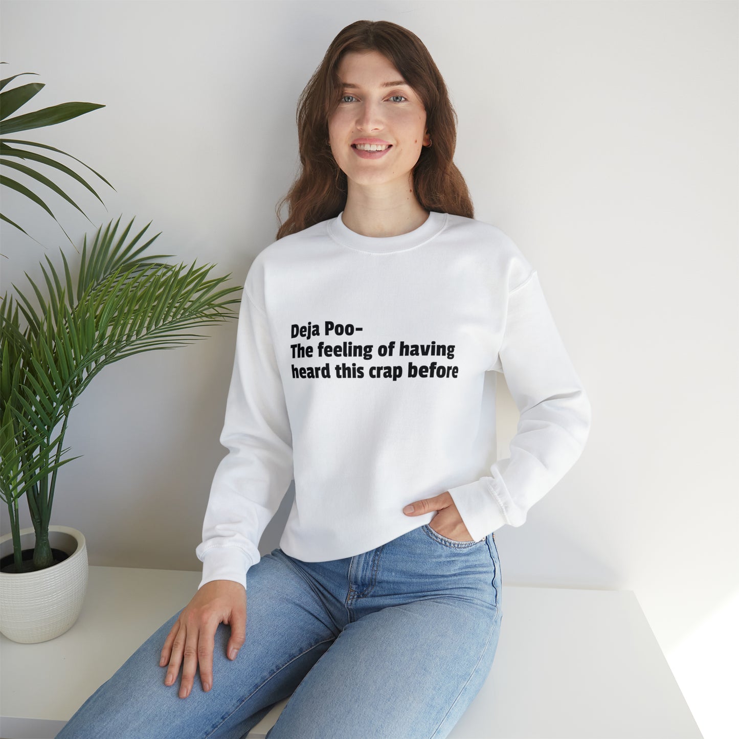 Deja Poo Sweatshirt