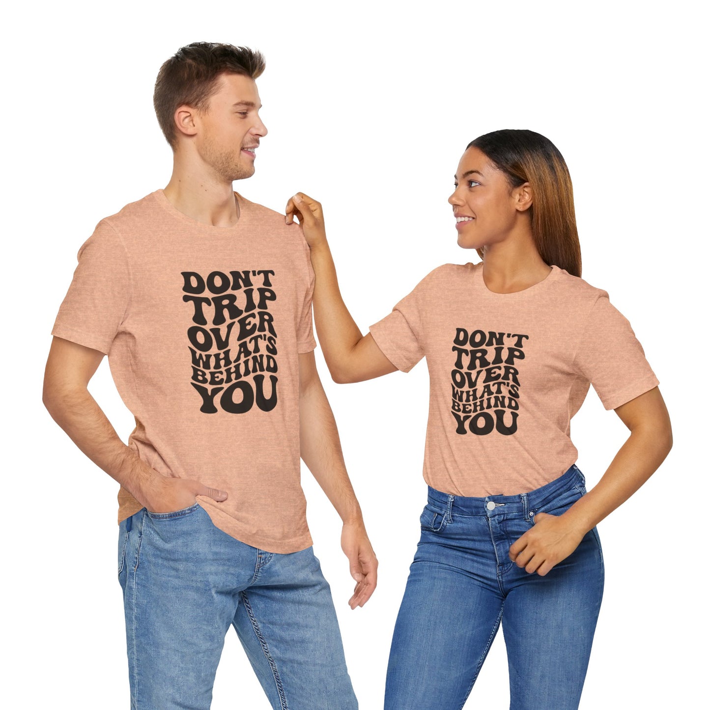 Dont trip Tee