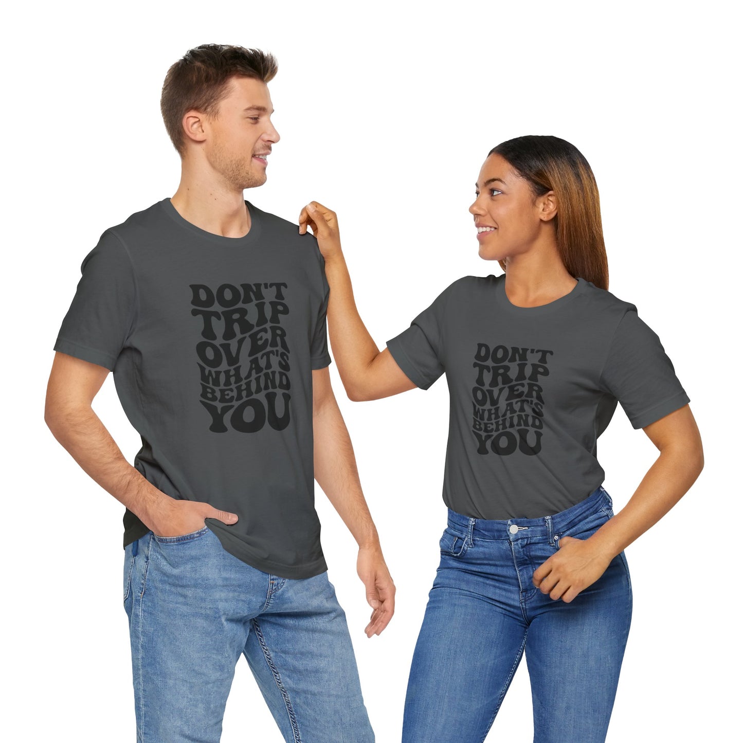 Dont trip Tee