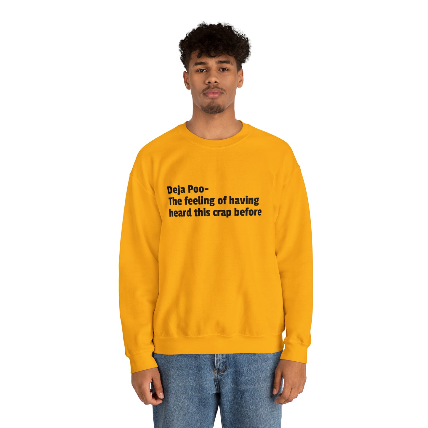 Deja Poo Sweatshirt