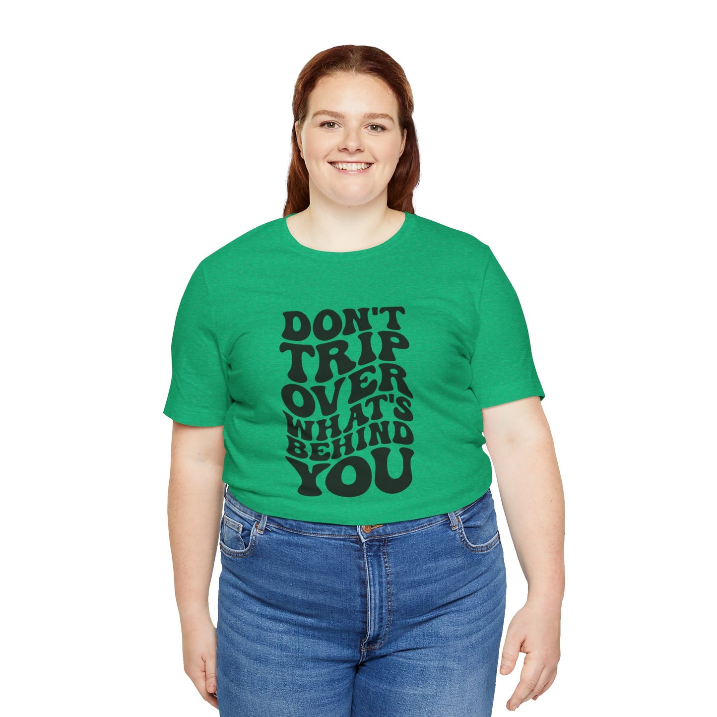 Dont trip Tee