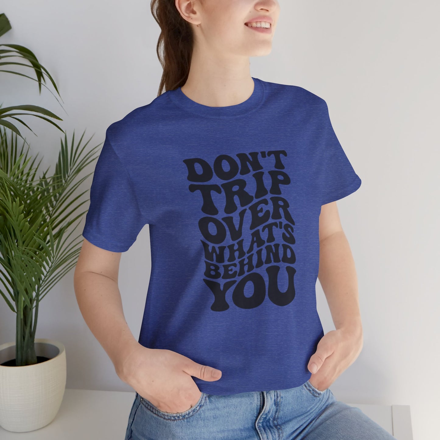 Dont trip Tee