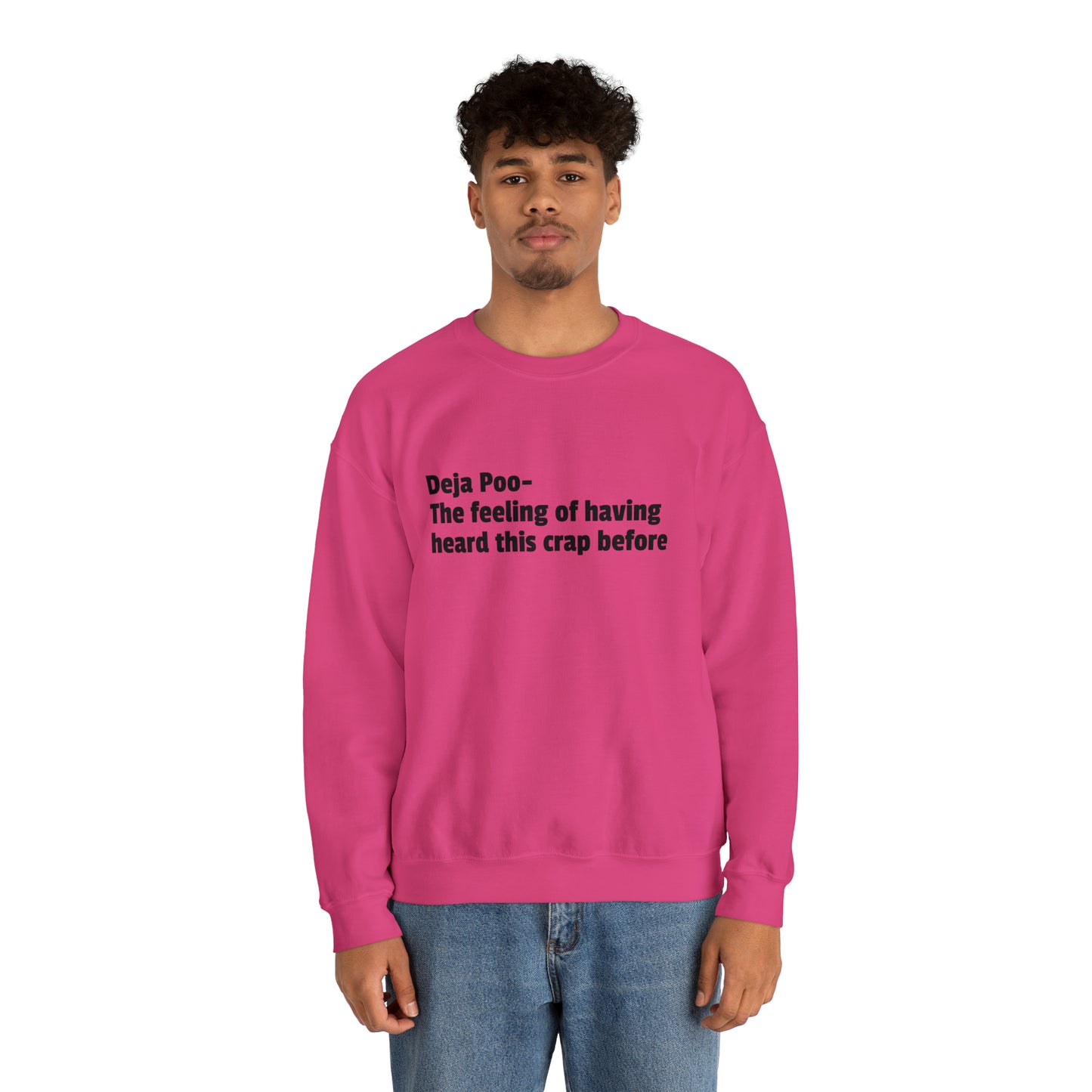 Deja Poo Sweatshirt