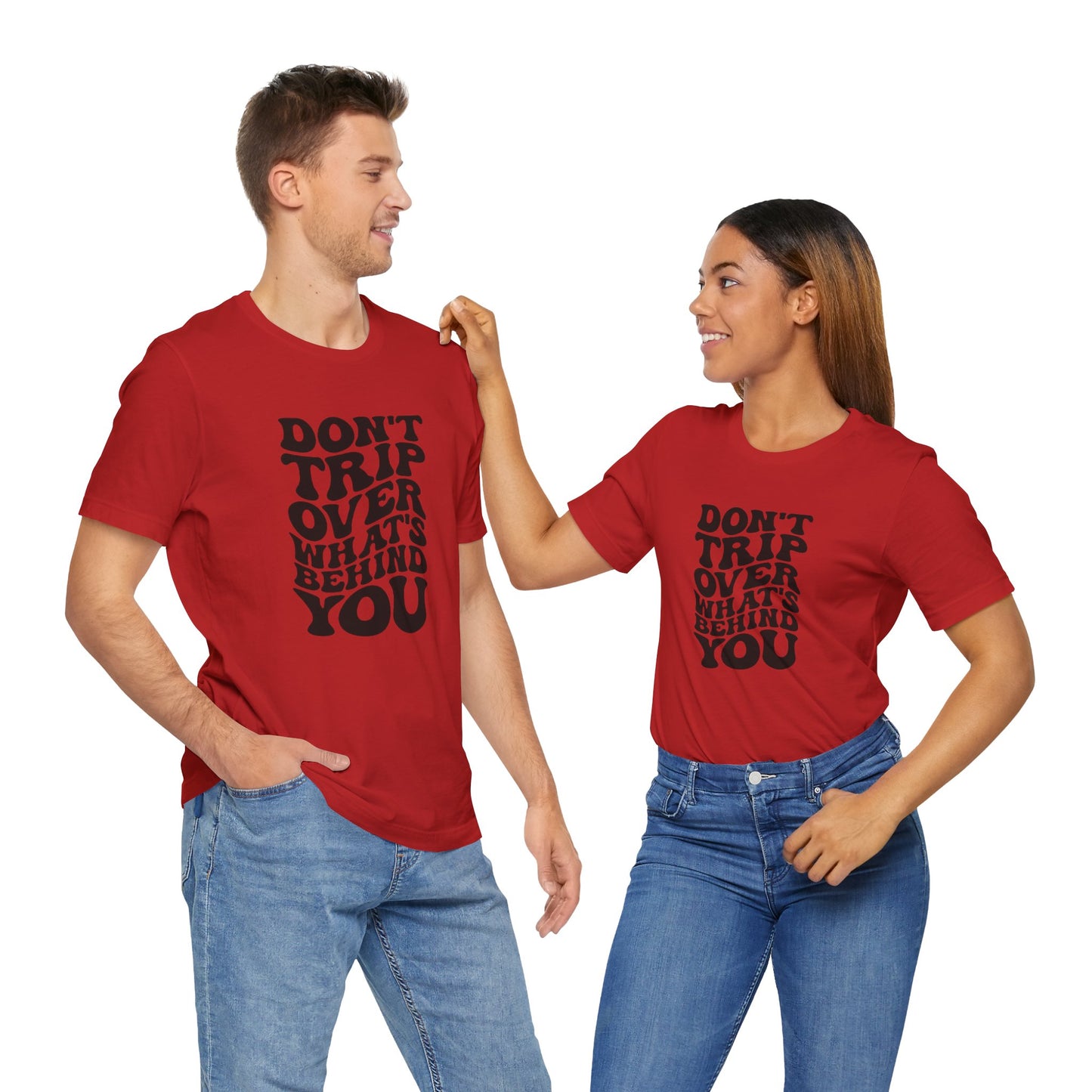 Dont trip Tee