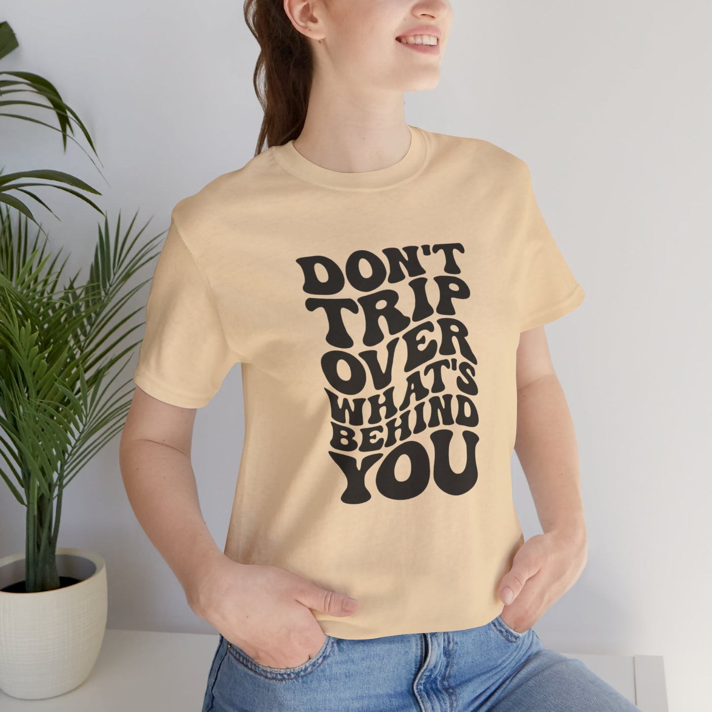 Dont trip Tee