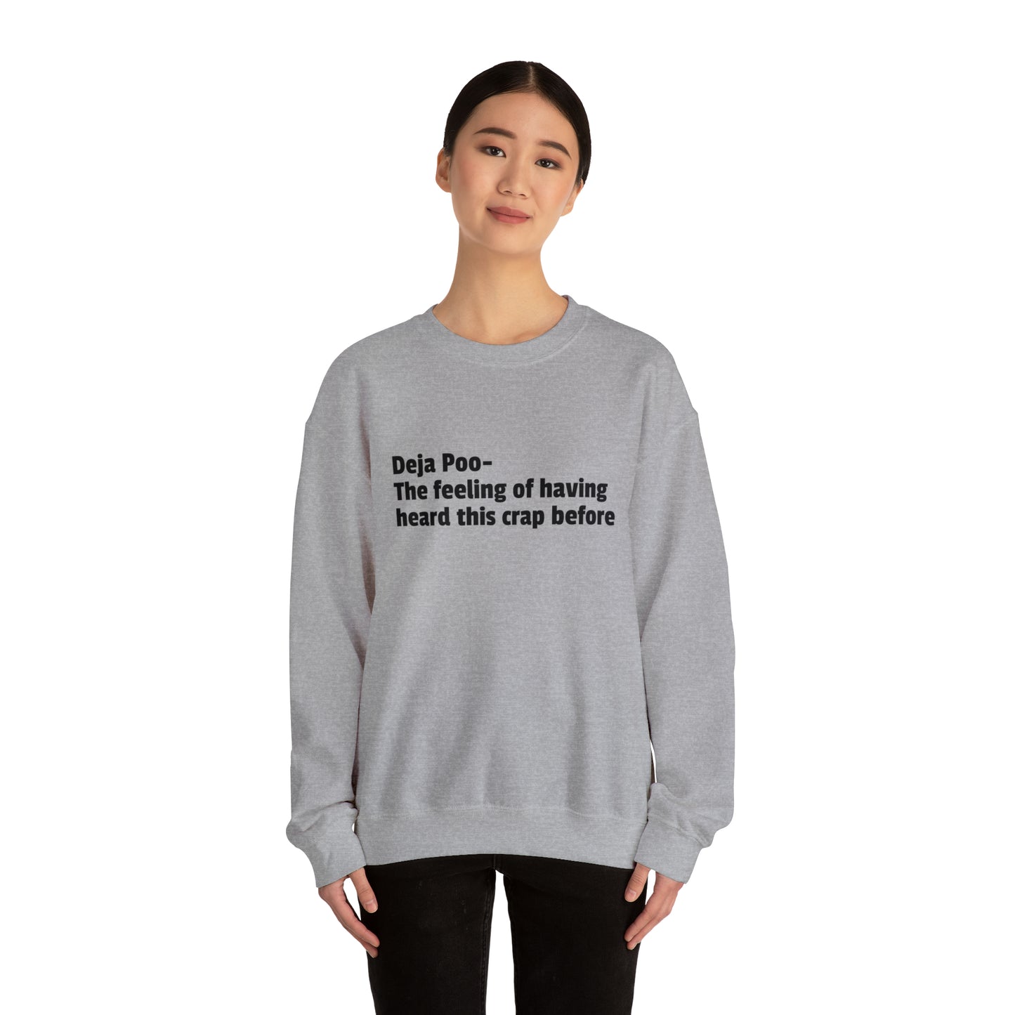 Deja Poo Sweatshirt