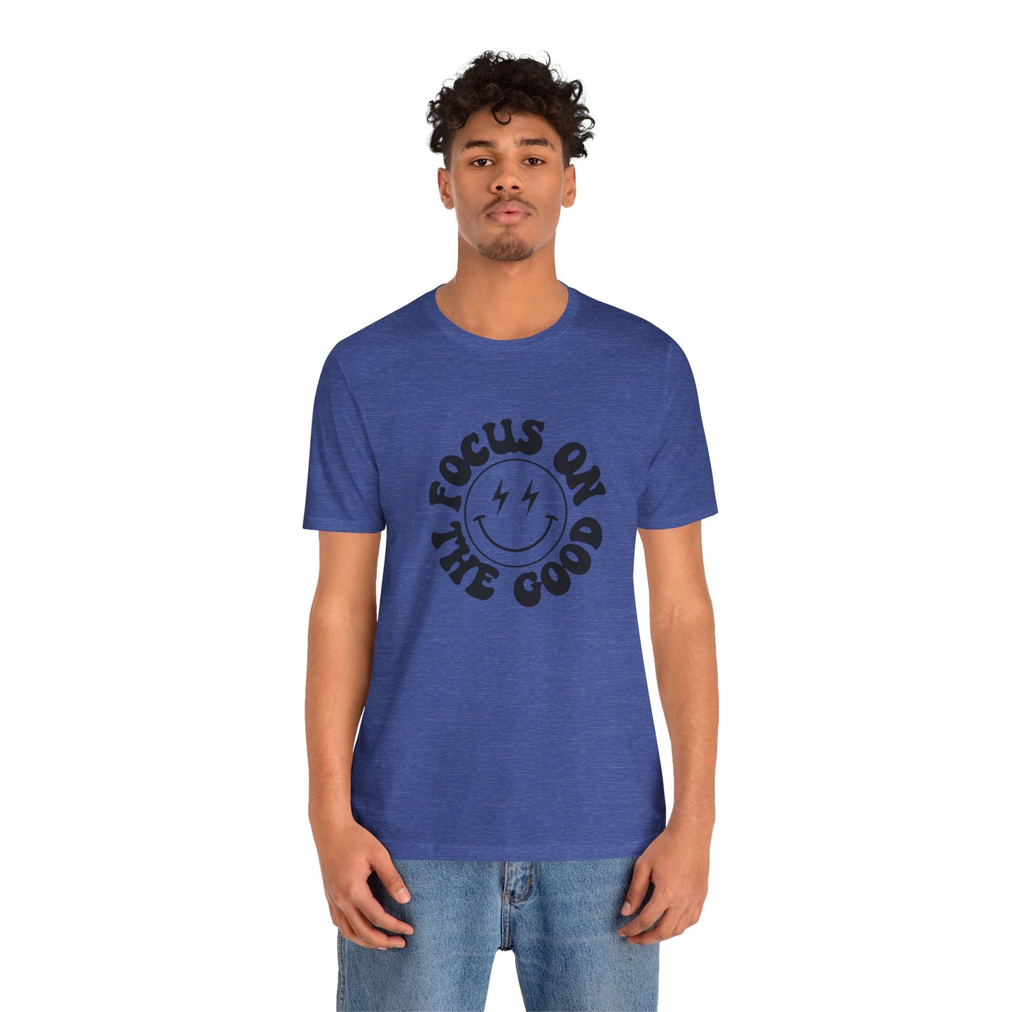 Focus on the good Tee