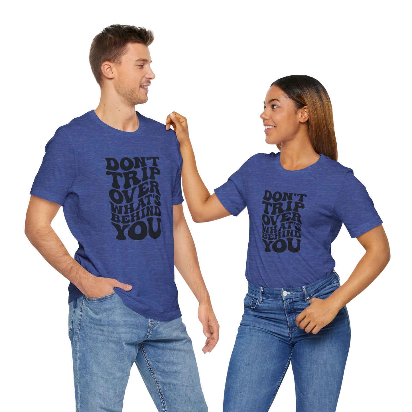 Dont trip Tee