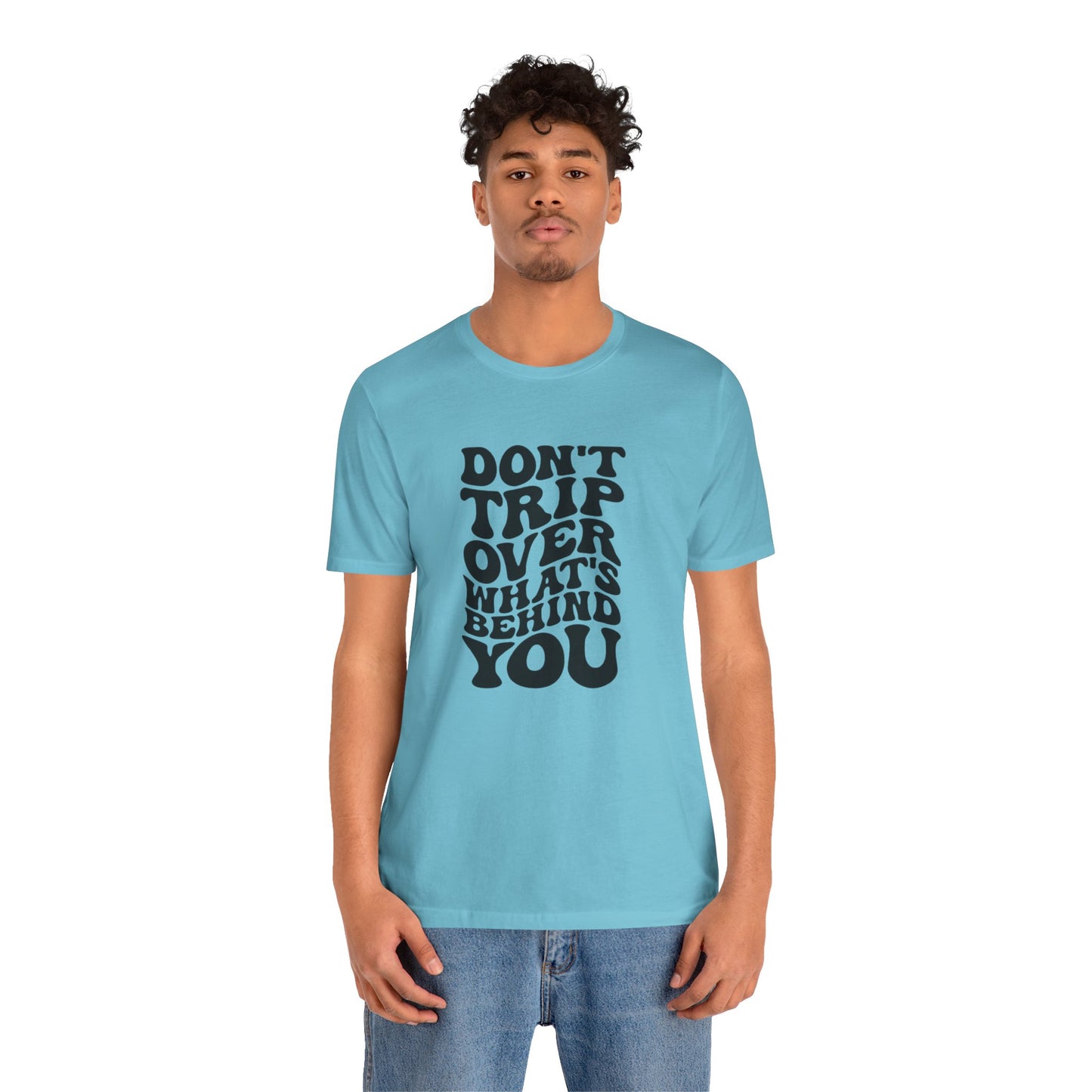 Dont trip Tee