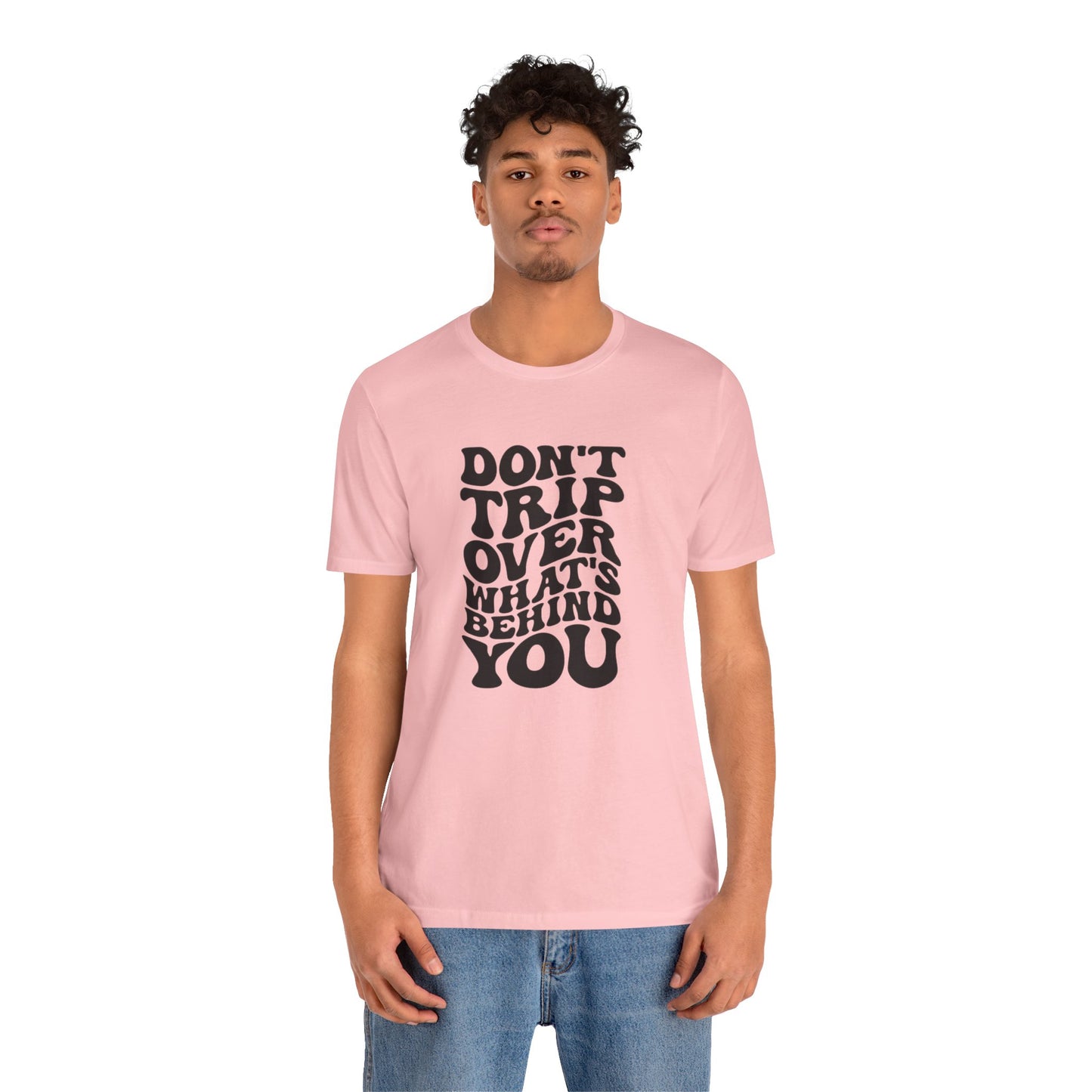 Dont trip Tee