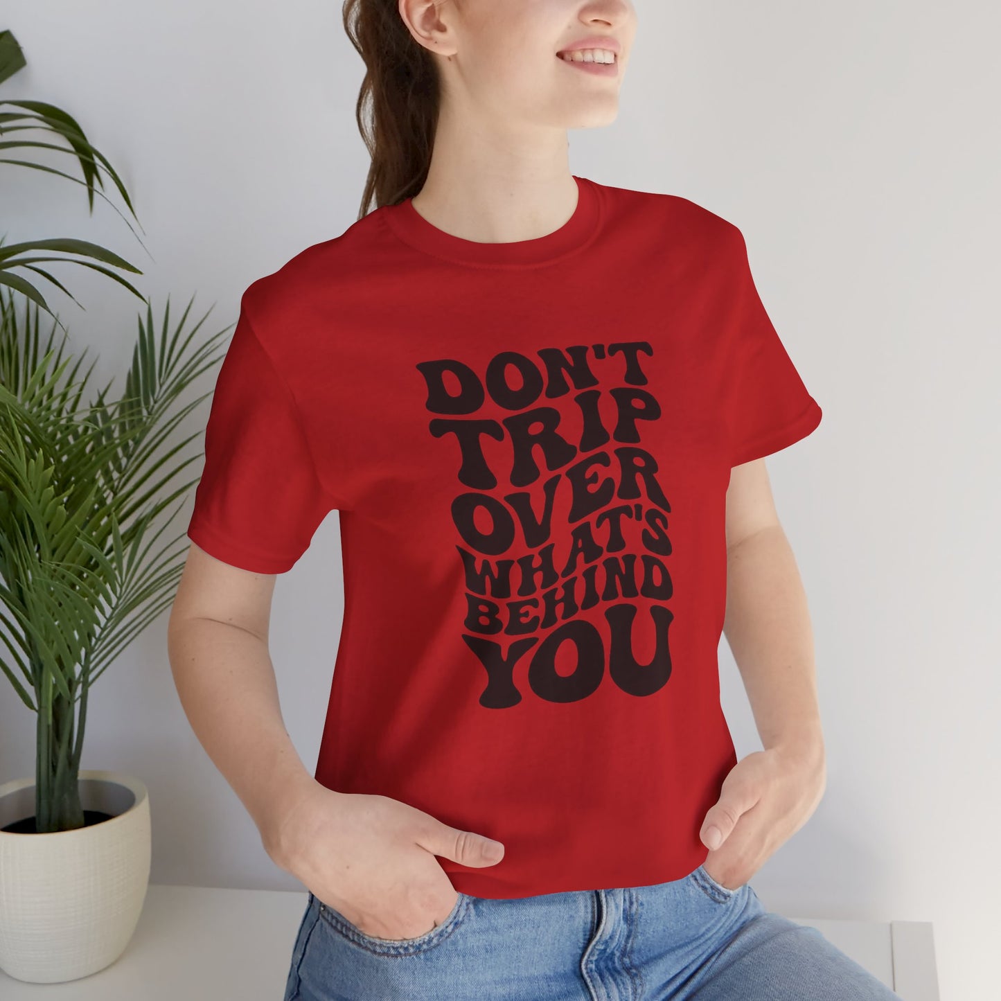 Dont trip Tee