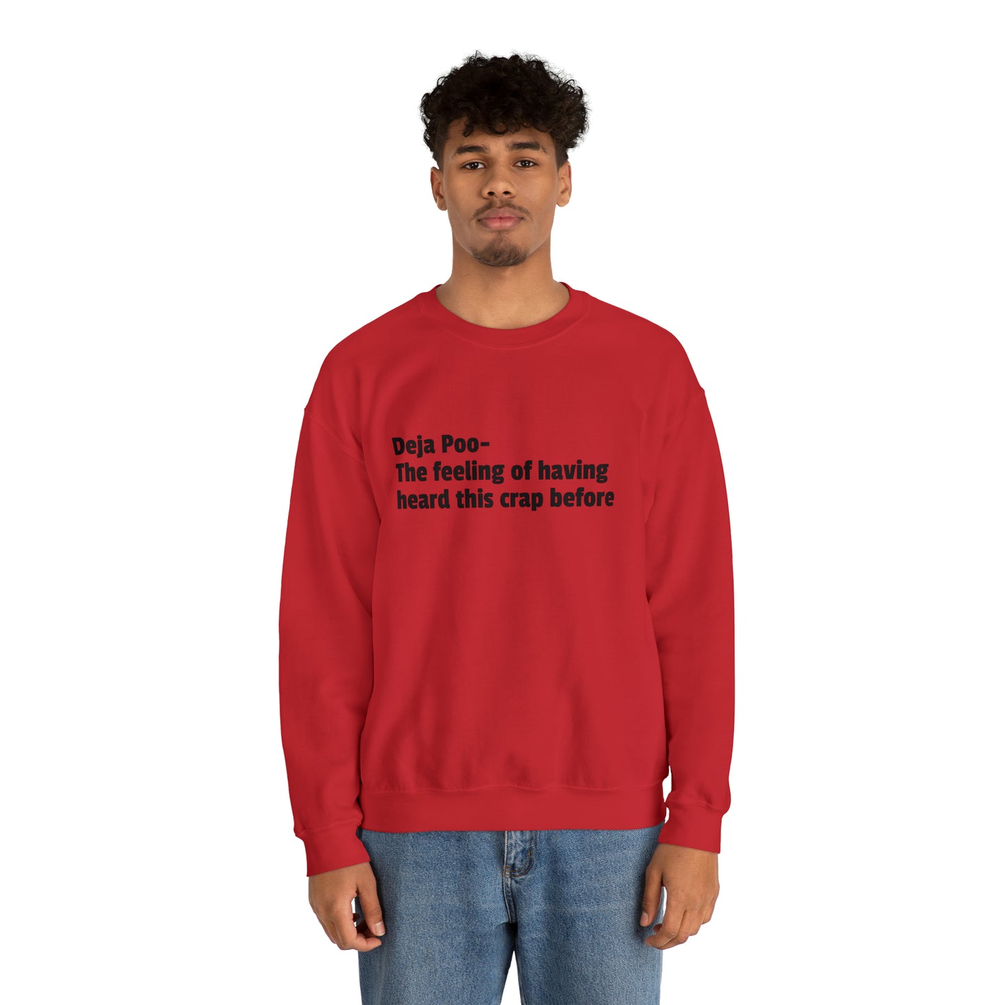 Deja Poo Sweatshirt