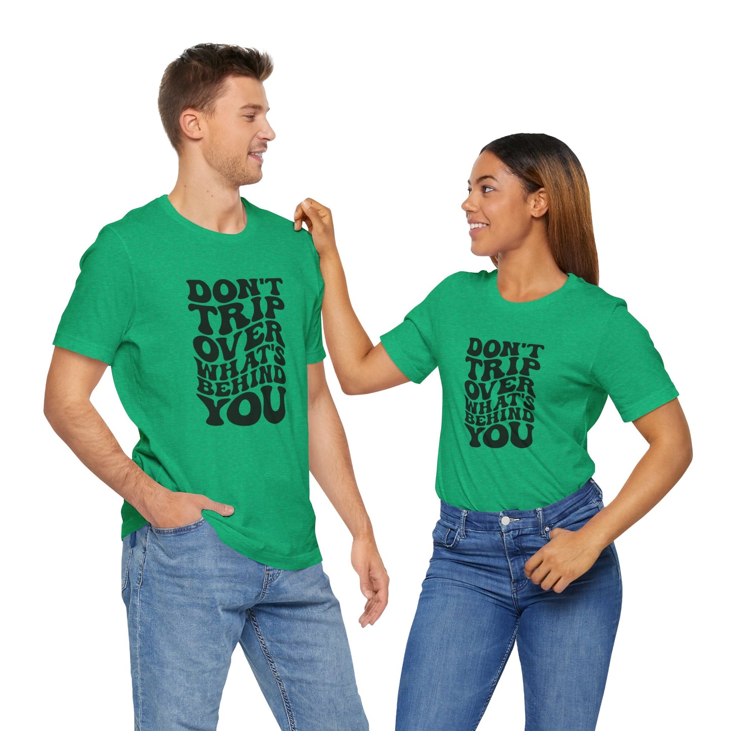 Dont trip Tee
