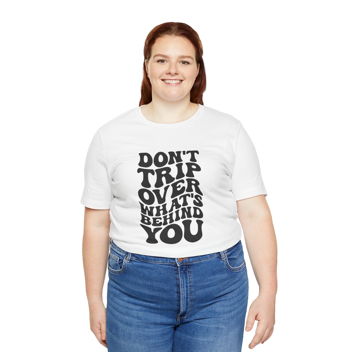 Dont trip Tee