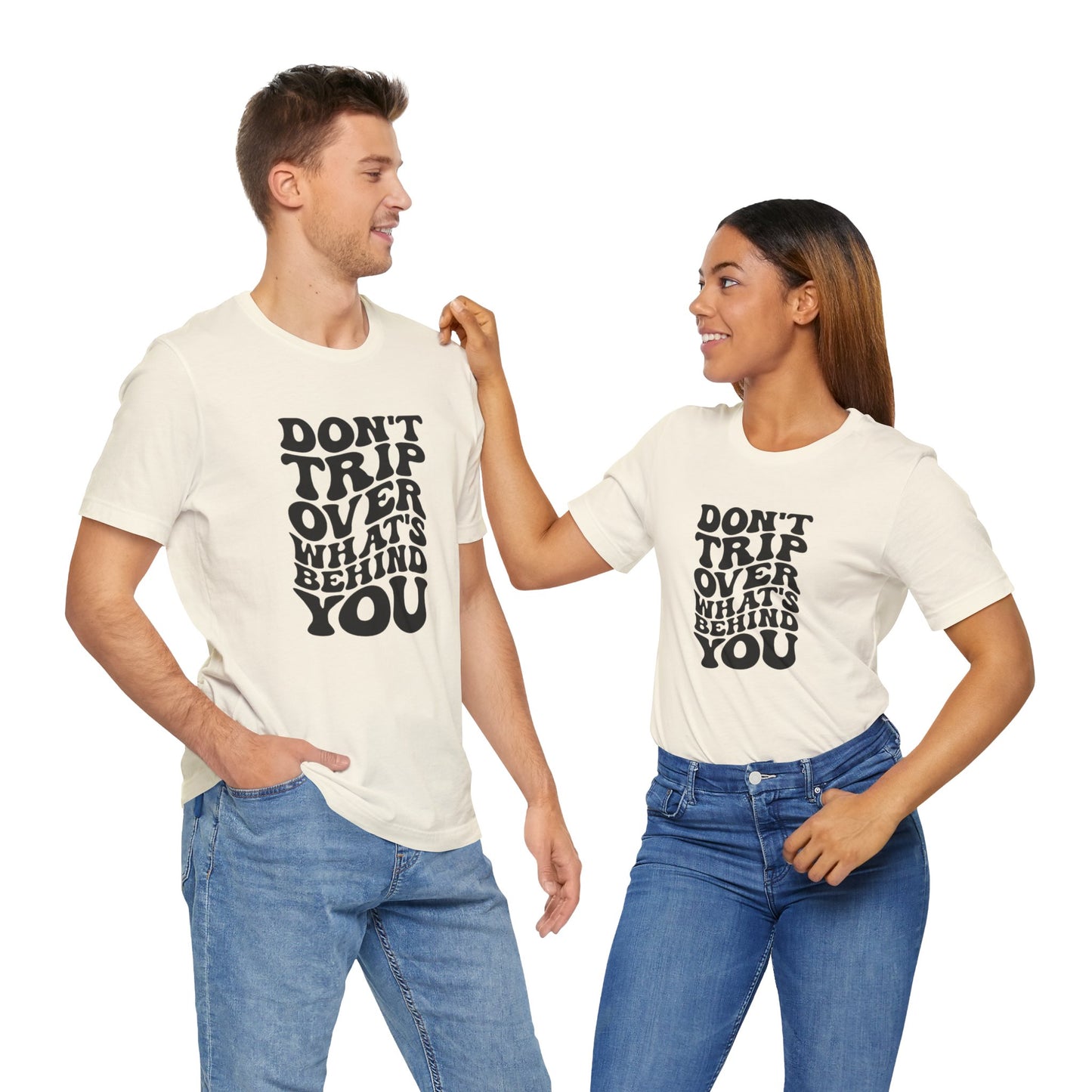 Dont trip Tee