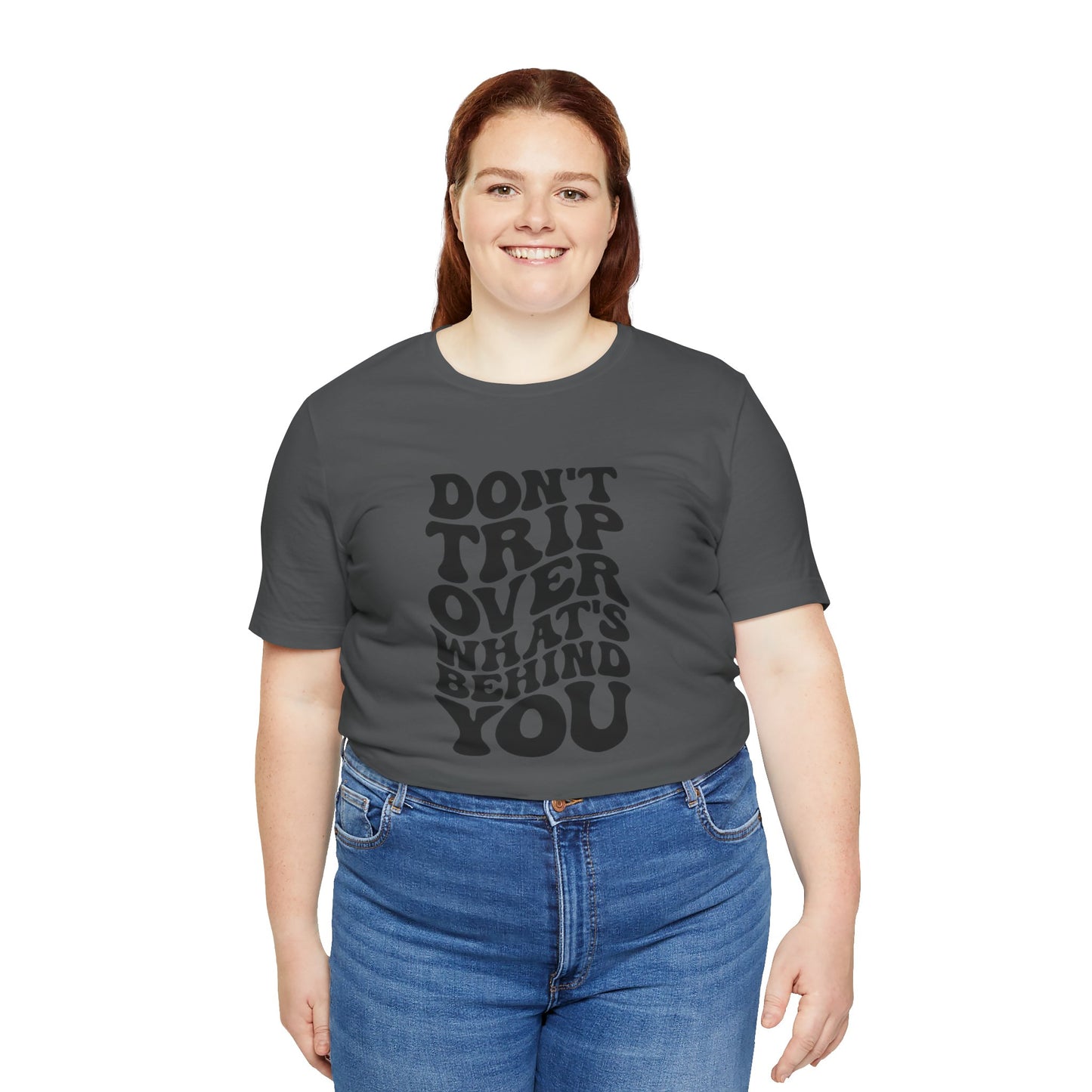 Dont trip Tee