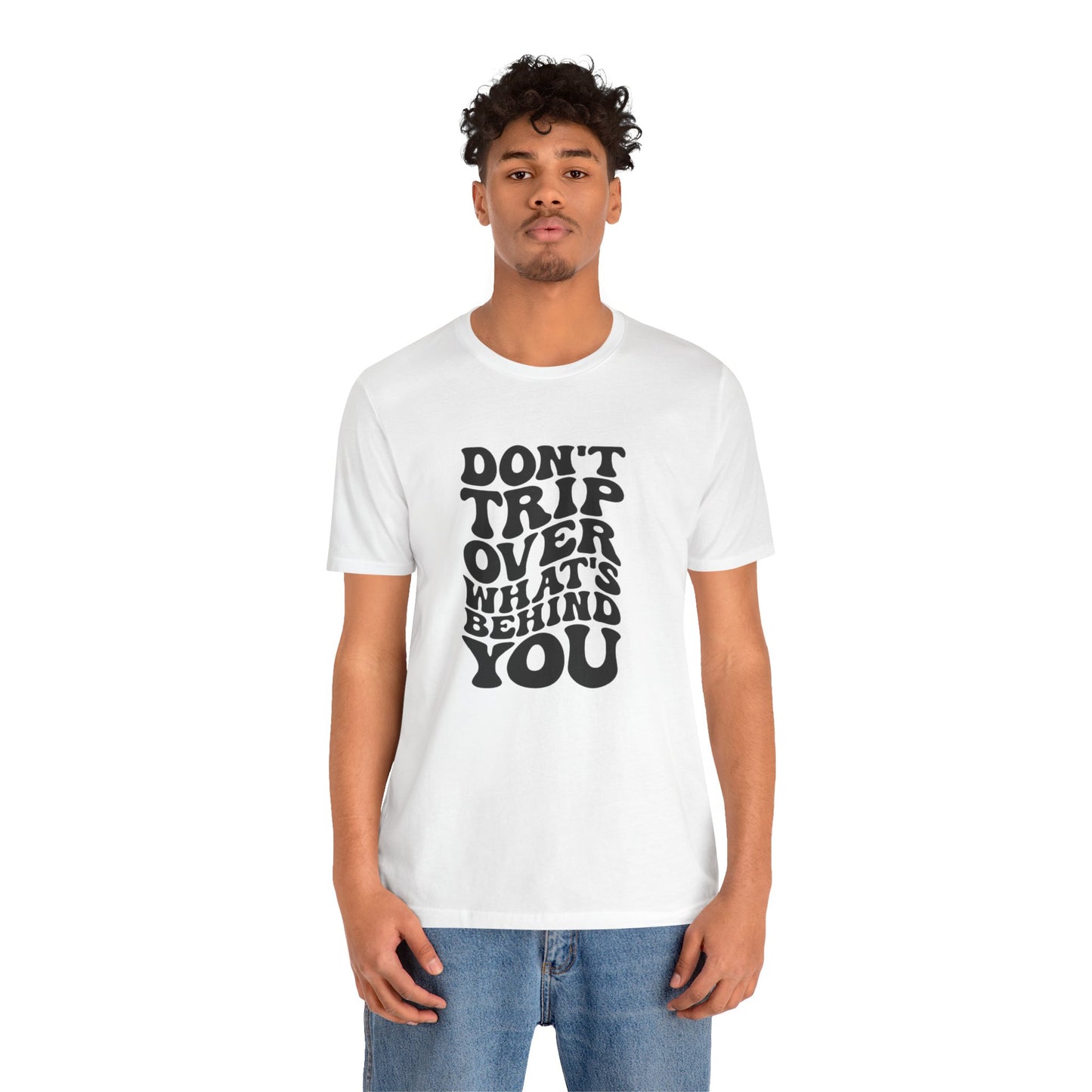 Dont trip Tee