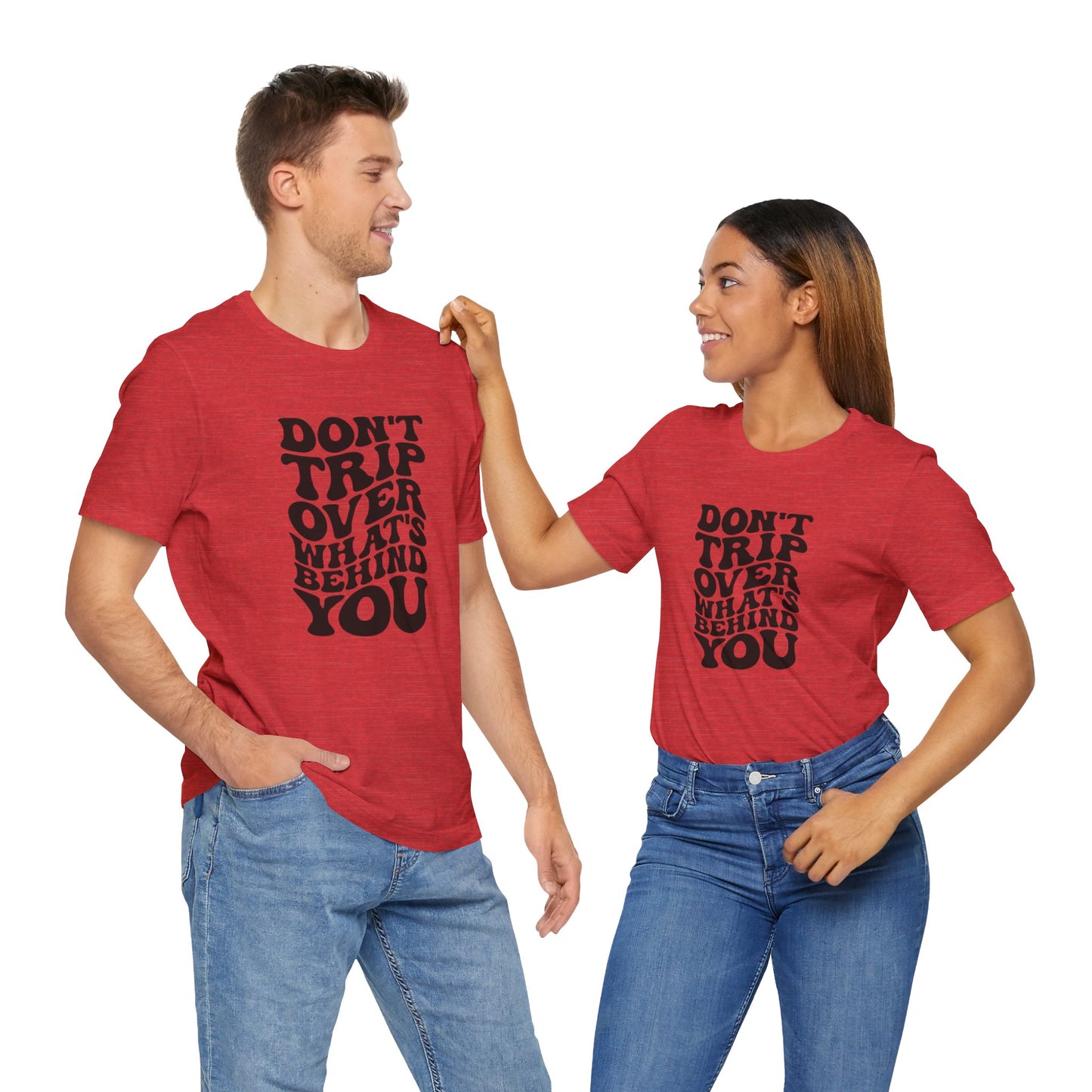 Dont trip Tee