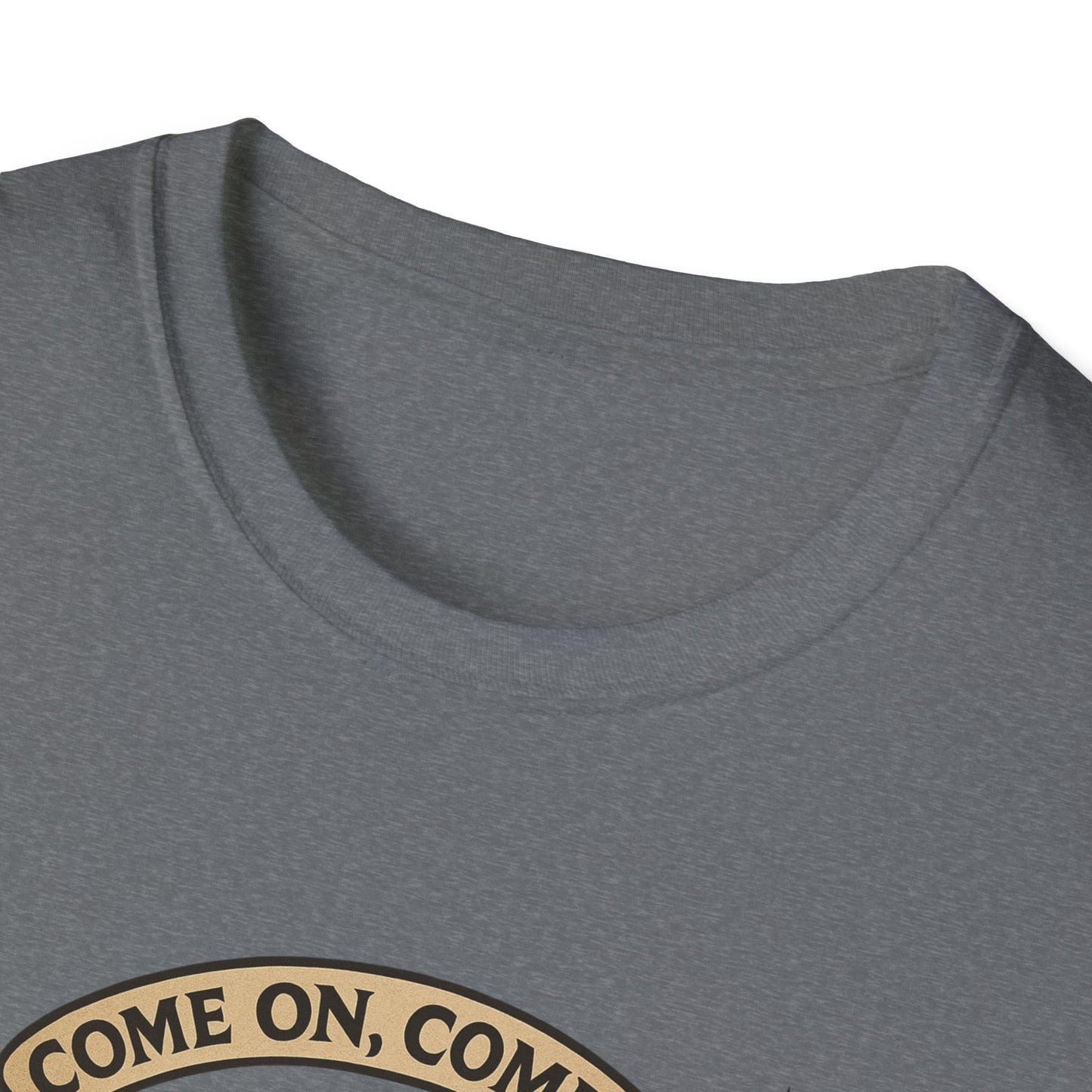 'Come On, Come On' Graphic Design Tee