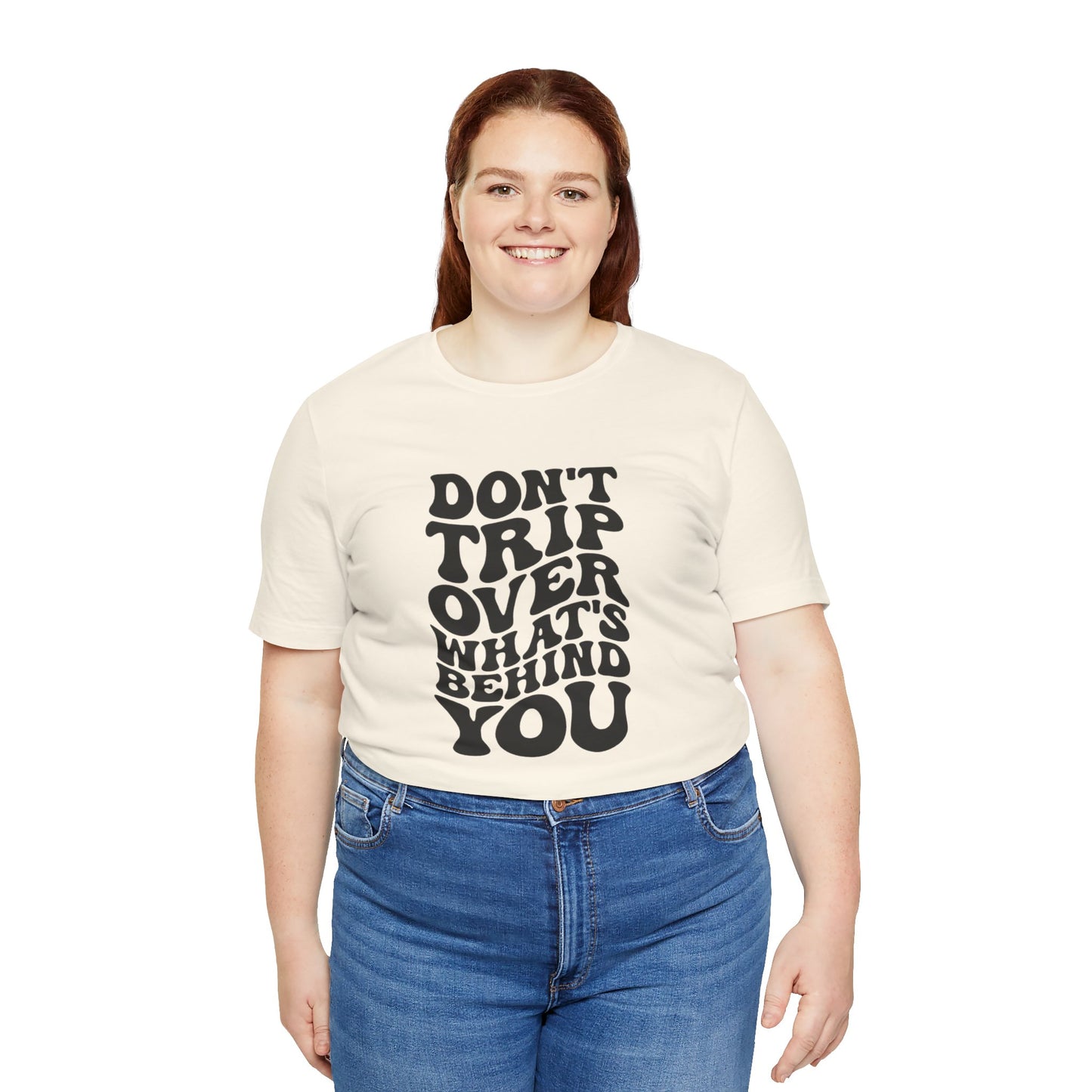 Dont trip Tee