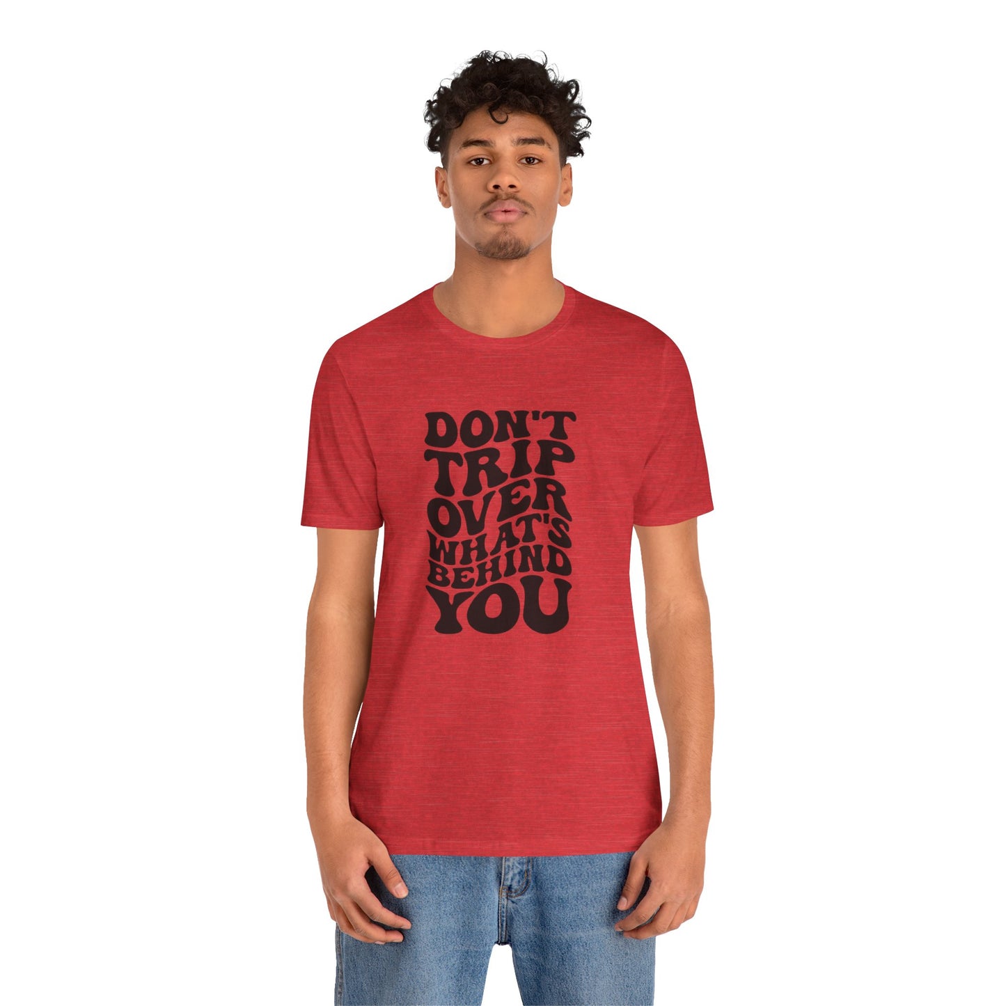 Dont trip Tee