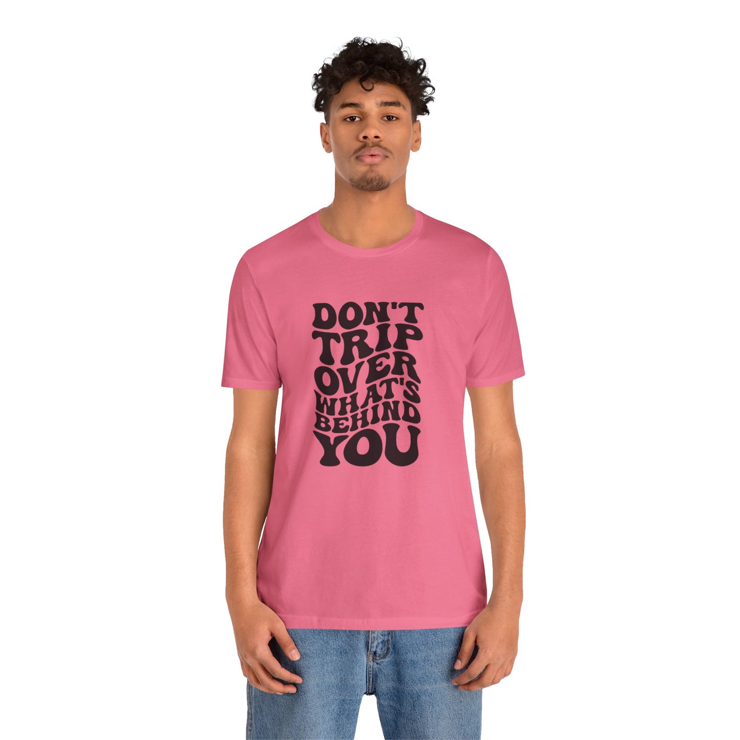Dont trip Tee