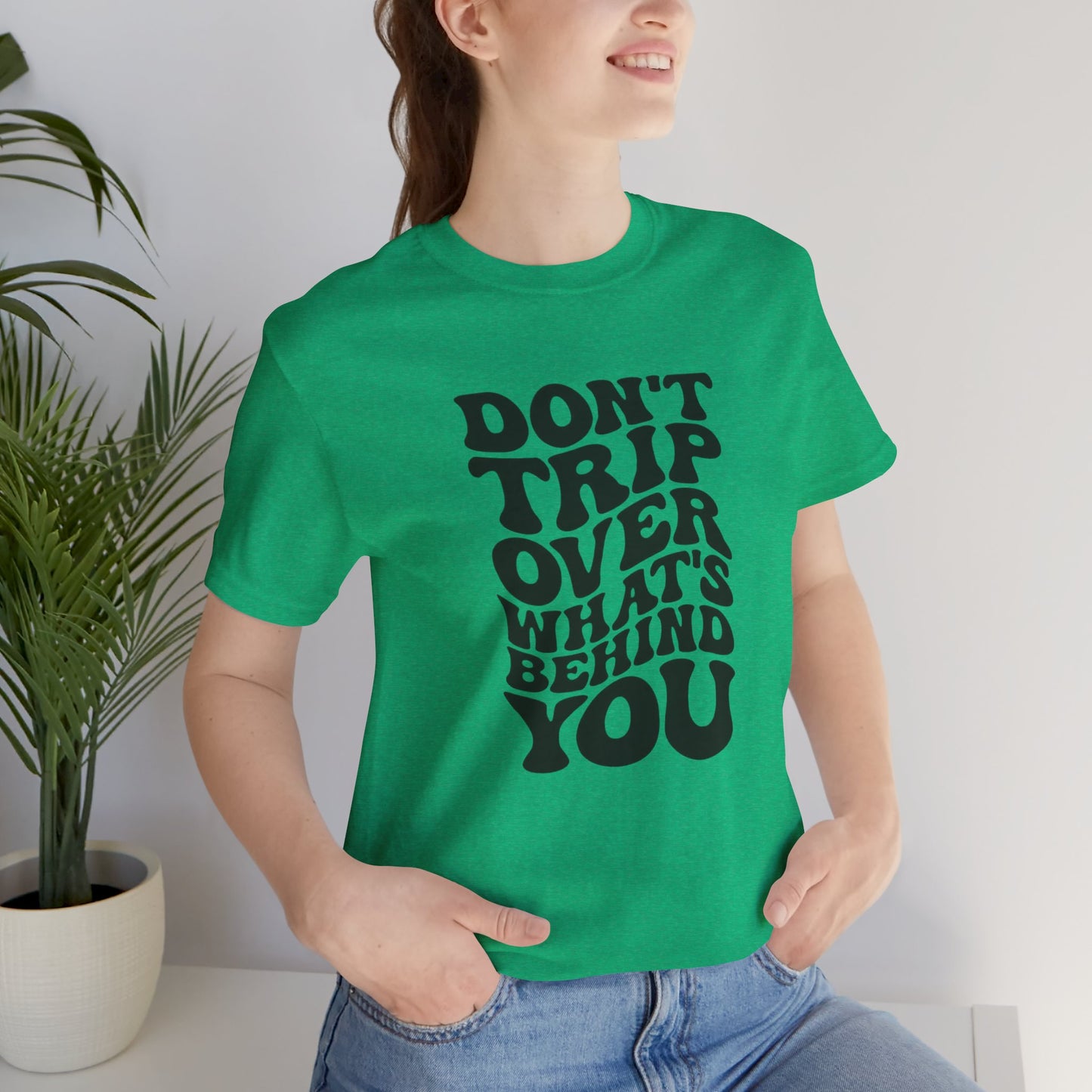 Dont trip Tee
