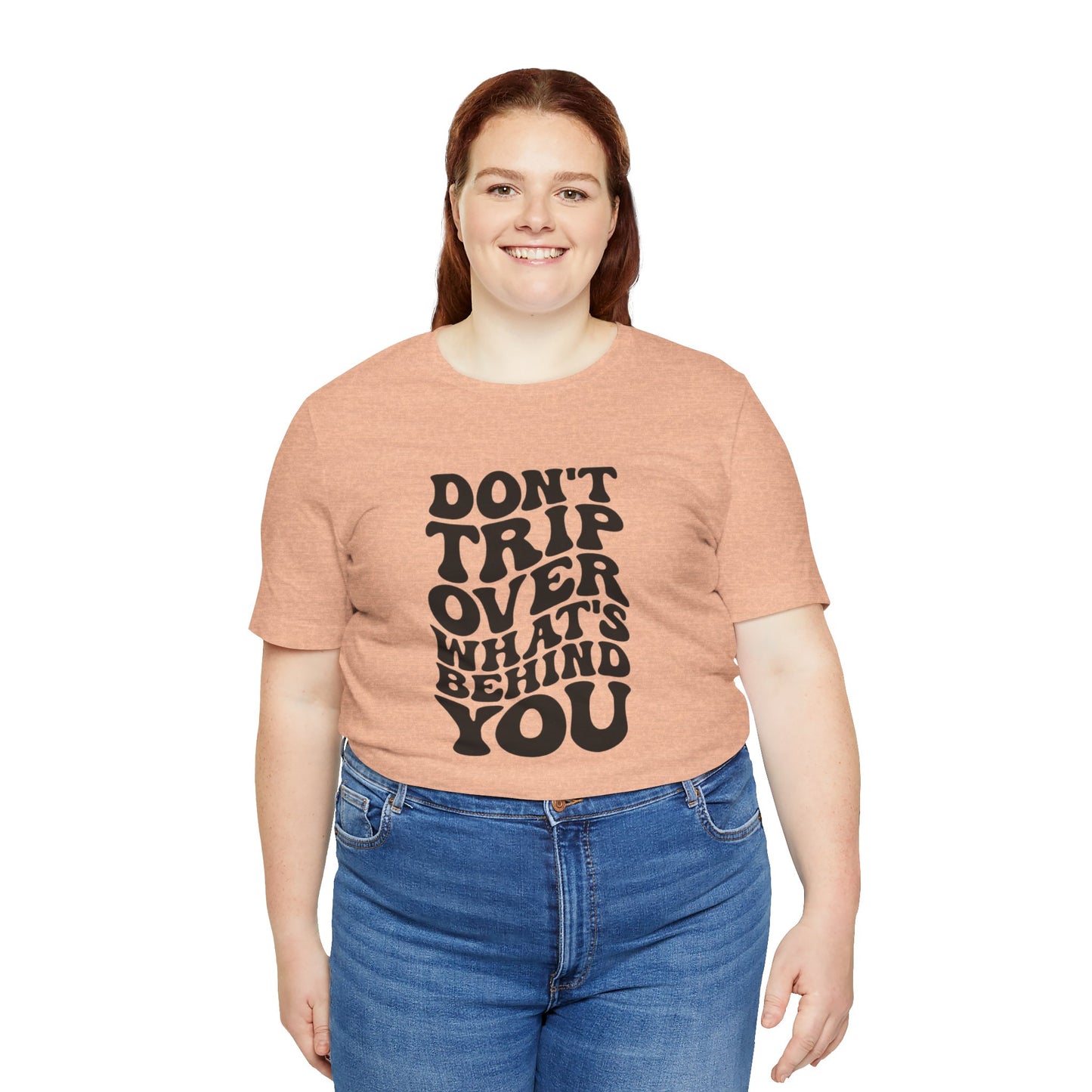 Dont trip Tee