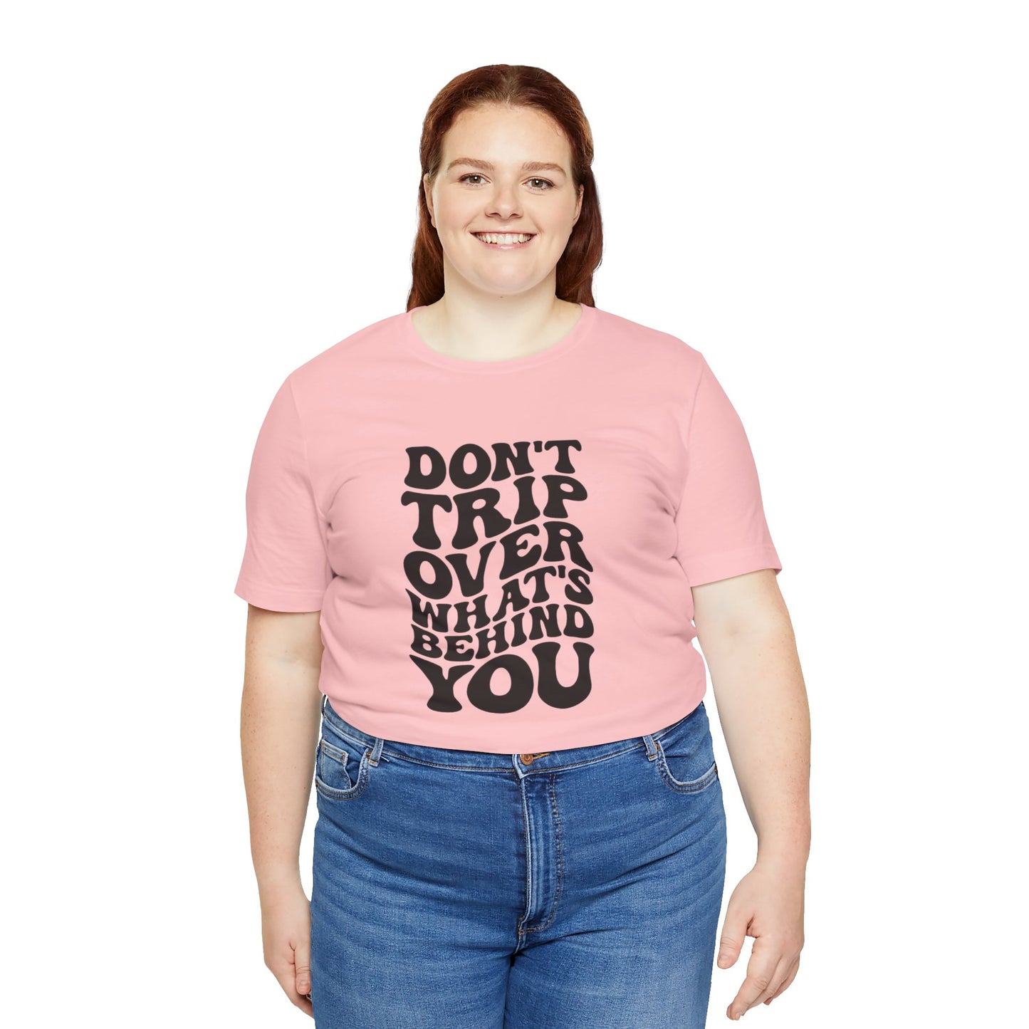 Dont trip Tee