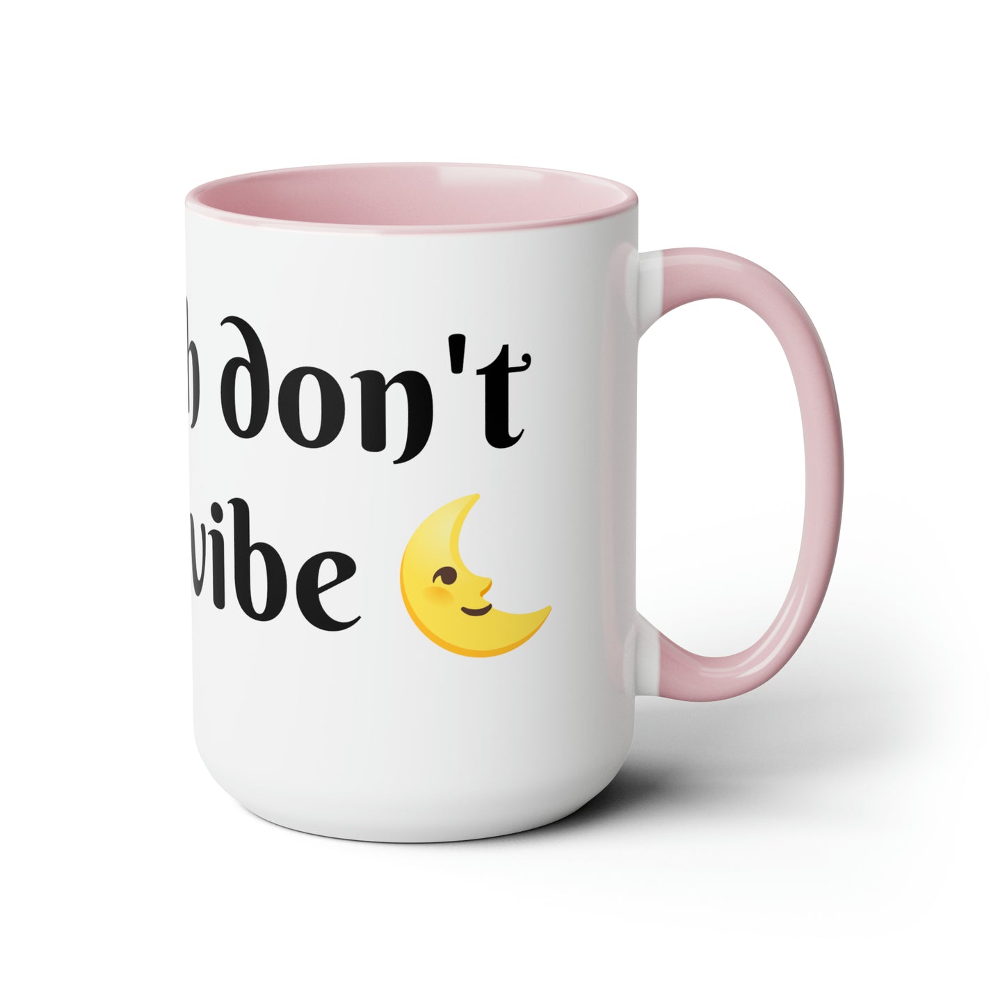 Don't hex my vibe Coffee Mugs, 15oz