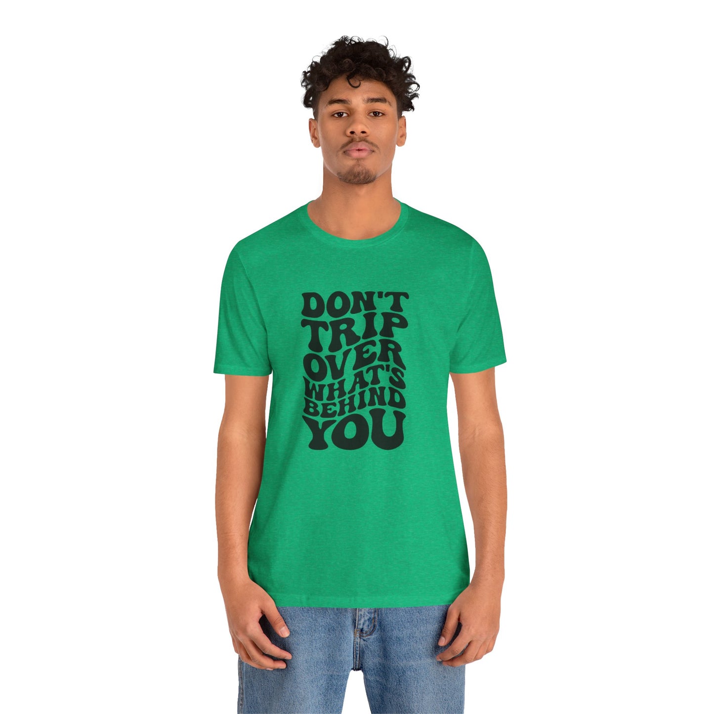 Dont trip Tee