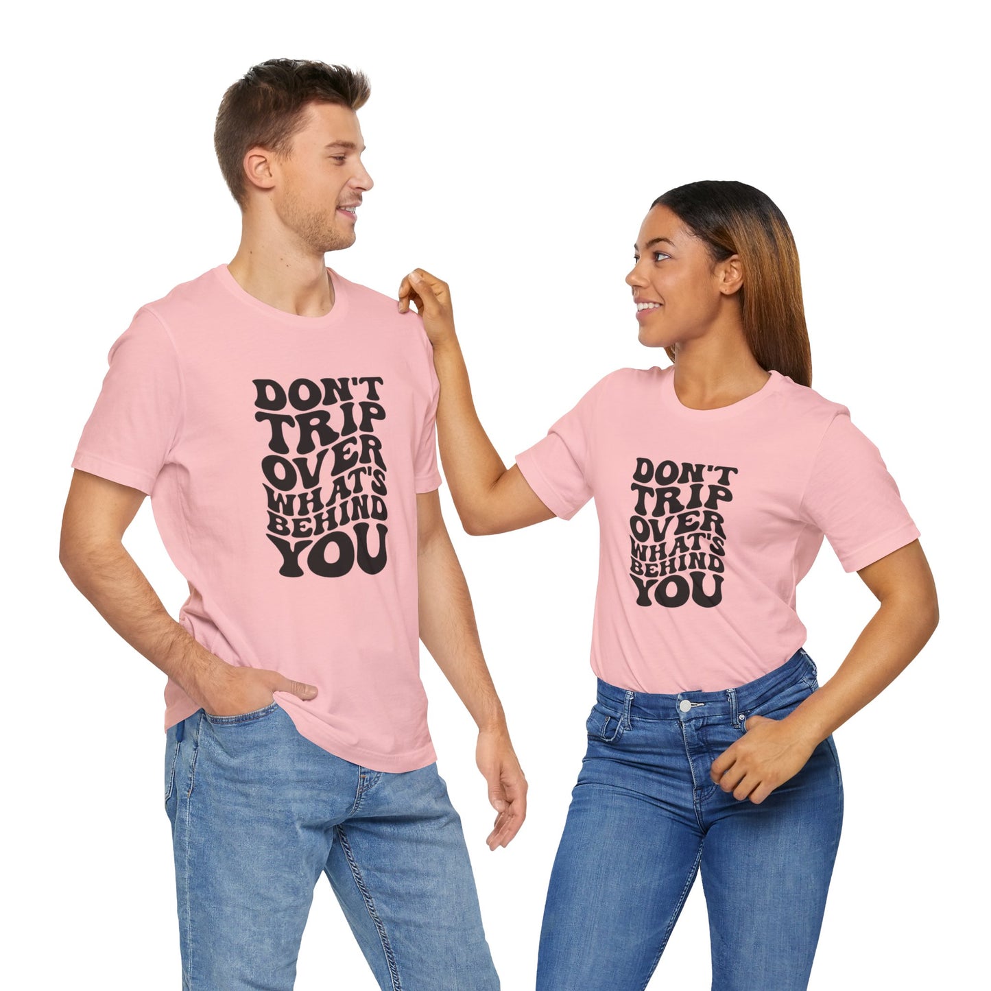 Dont trip Tee